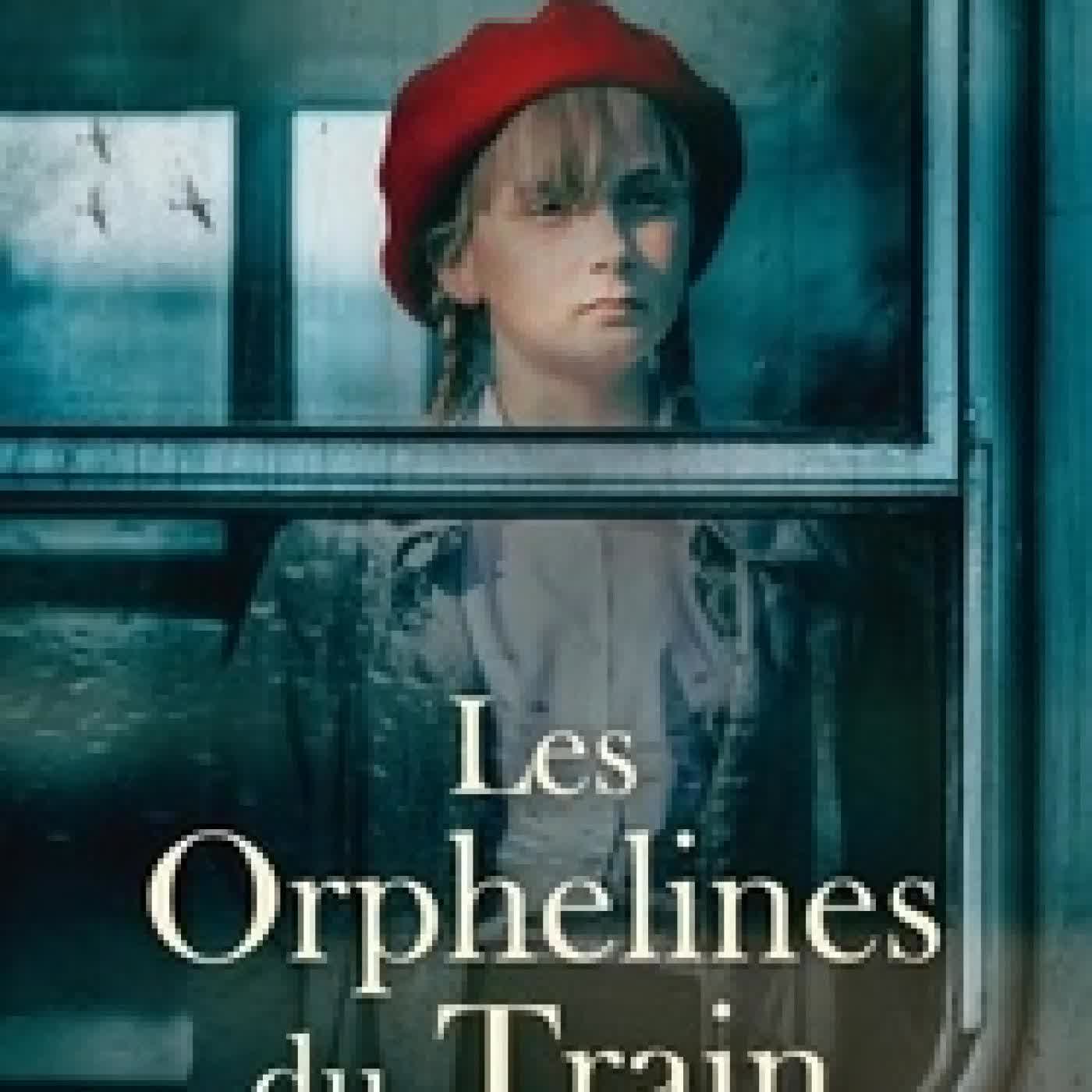 Télécharger Pdf Les Orphelines du train