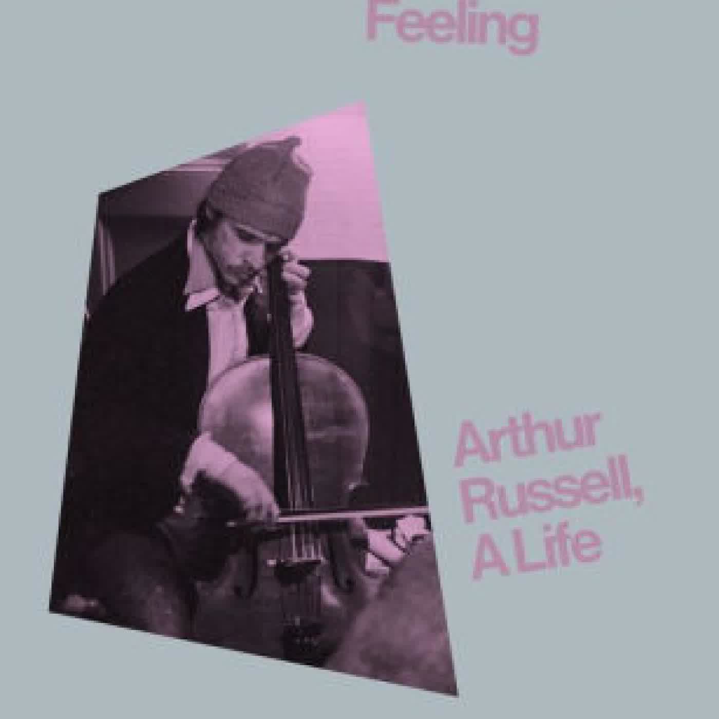Travels Over Feeling: Arthur Russell, a Life by Richard King on Iphone New Format