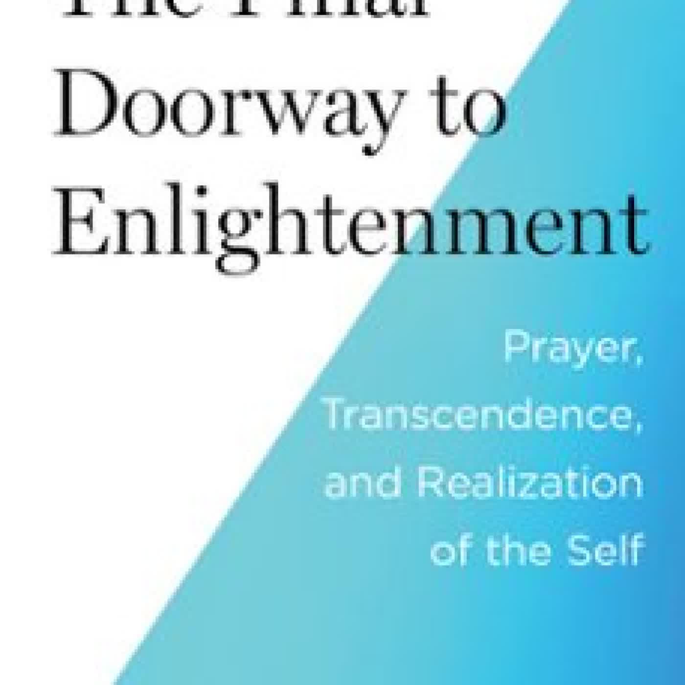 THE FINAL DOORWAY TO ENLIGHTENMENT David R. Hawkins
