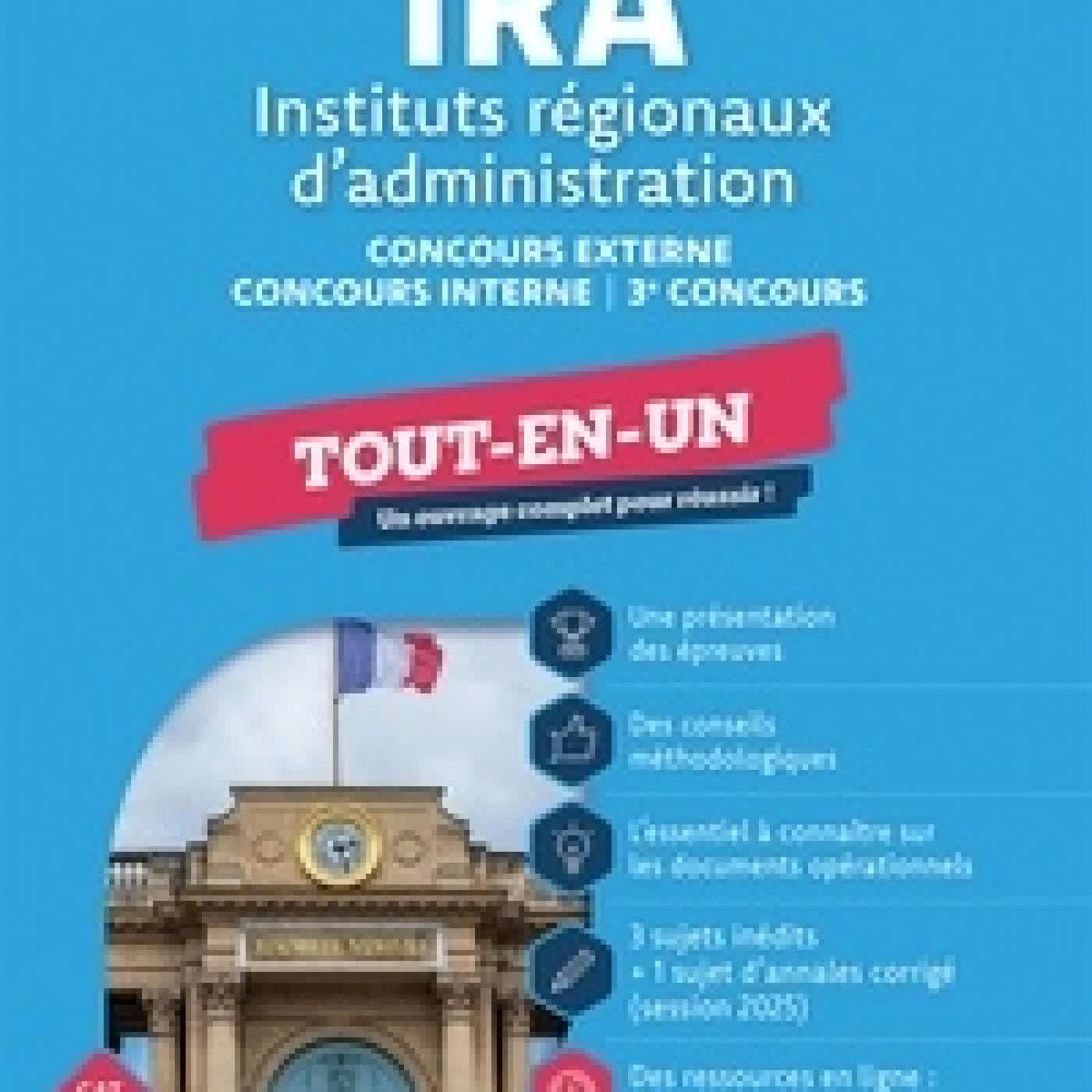 {téléchargement} IRA Instituts régionaux d'administration. Concours externe, concours interne, 3e concours catégorie A. Tout - en - un Edition 2026 - 2027