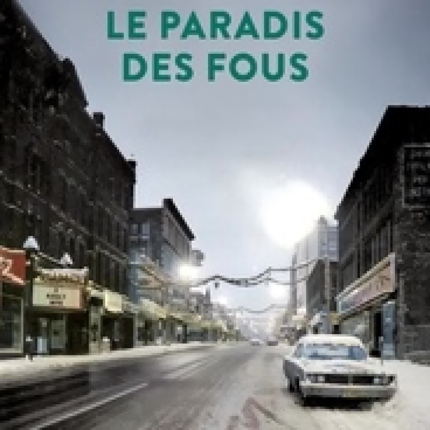 Lire en ligne : Le Paradis des fous