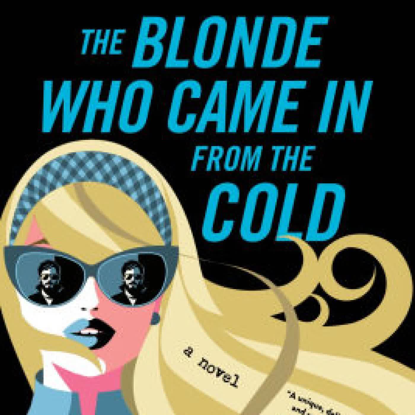 The Blonde Who Came In from the Cold: A Novel by Ally Carter on Iphone New Format