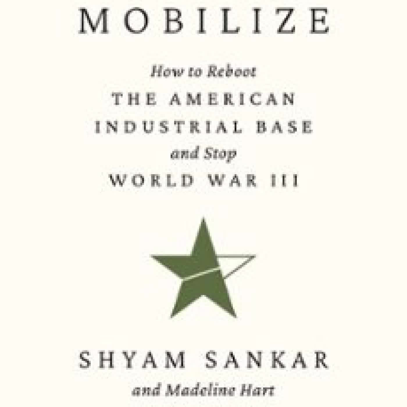 MOBILIZE SHYAM SANKAR, MADELINE HART