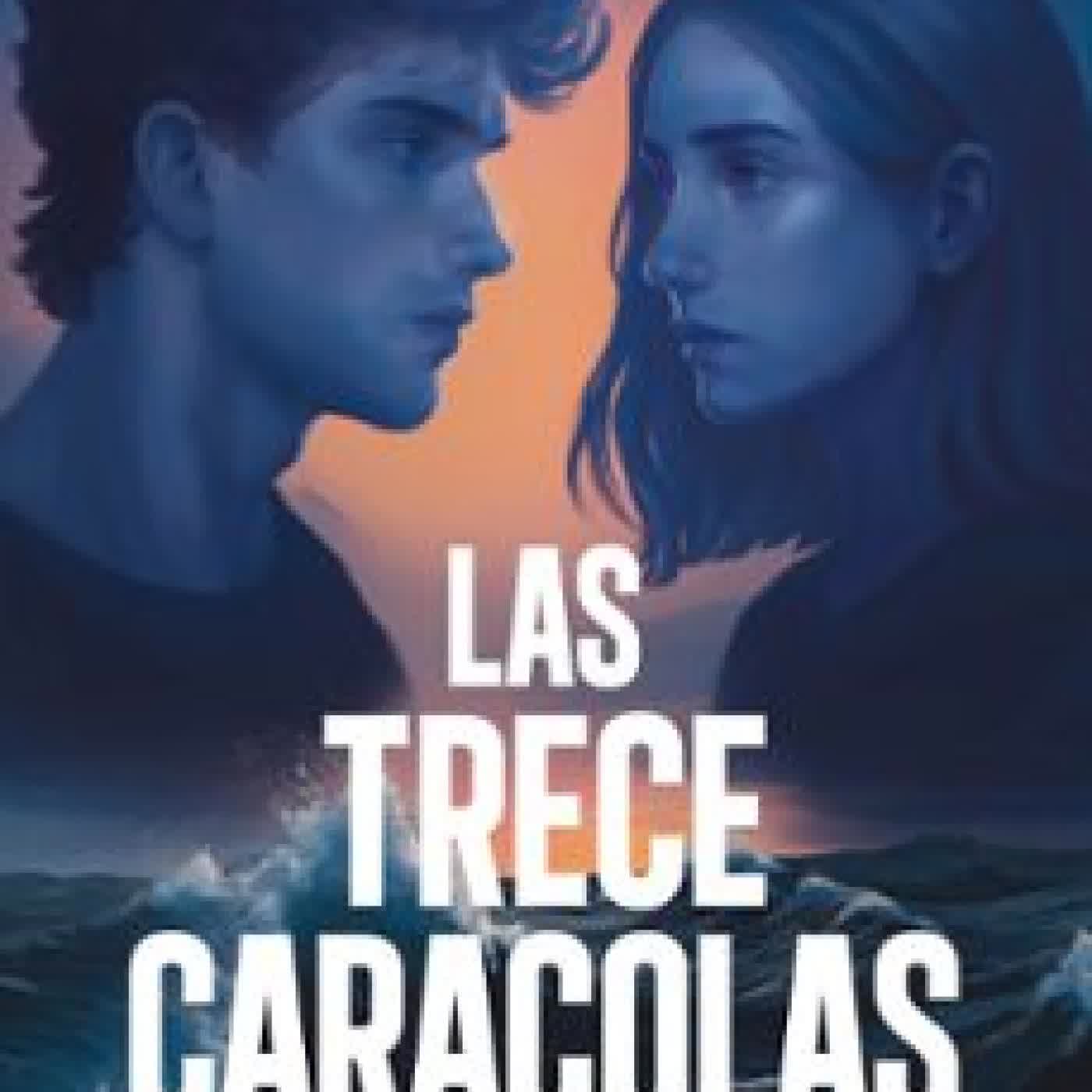 LAS TRECE CARACOLAS Jon Azkueta Castro