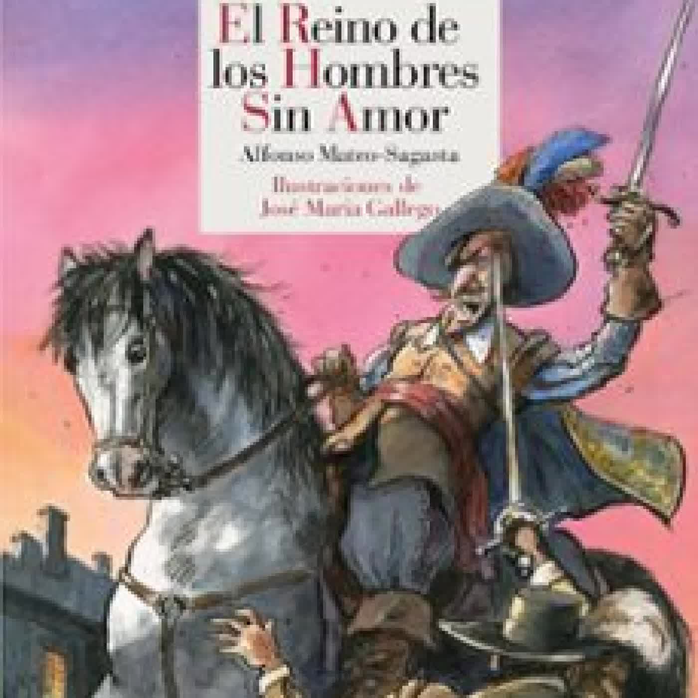 EL REINO DE LOS HOMBRES SIN AMOR Alfonso Mateo-Sagasta
