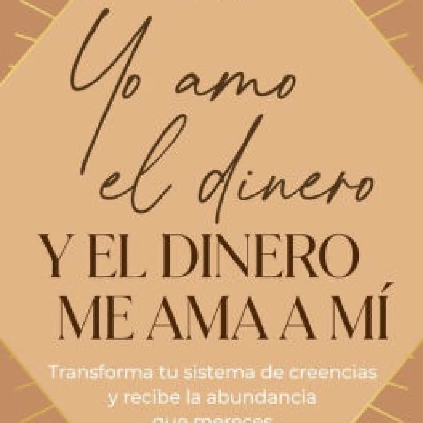 Read online: Yo amo el dinero y el dinero me ama a mí / I Love Money, and Money Loves Me by MARÍA JOSÉ FLAQUE