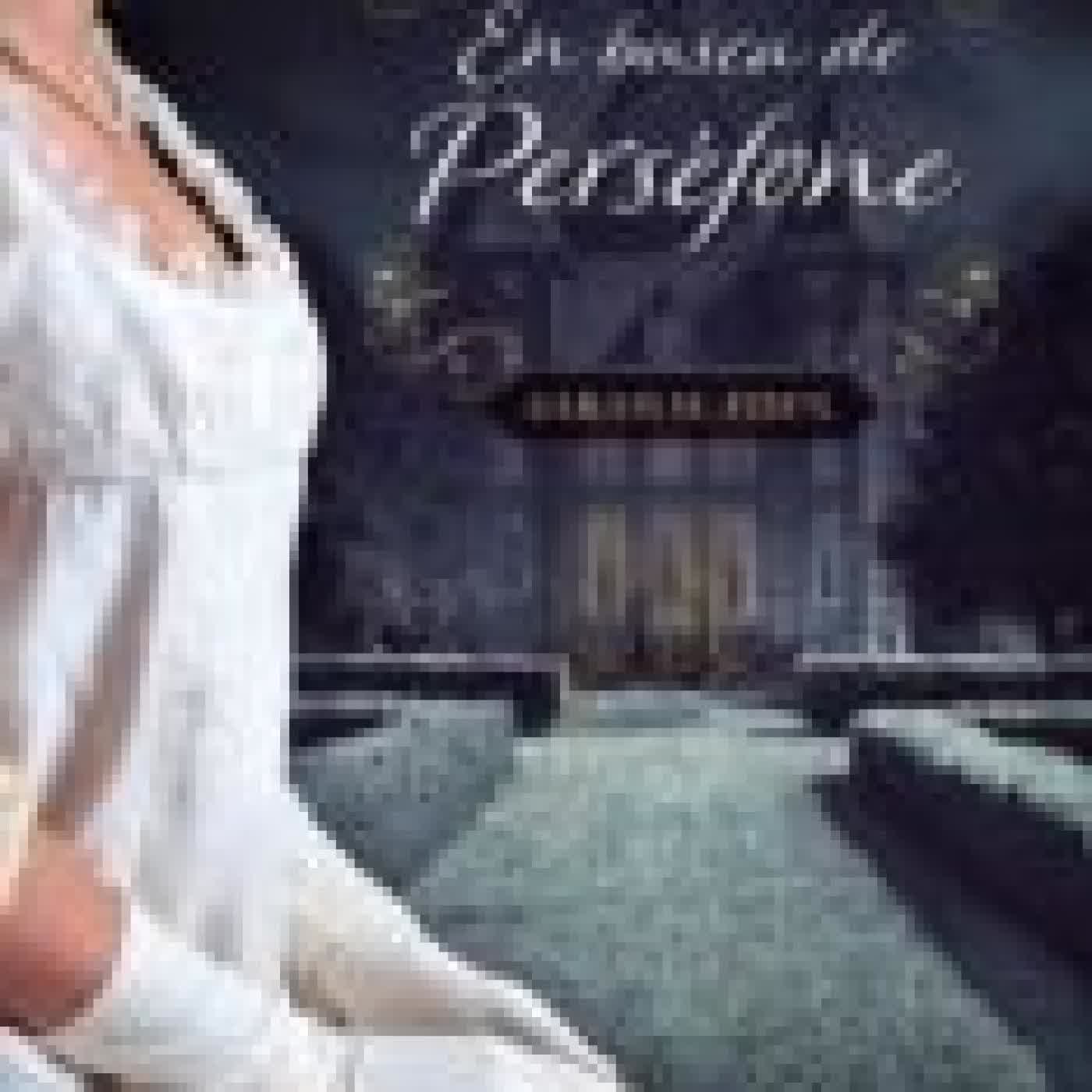 EN BUSCA DE PERSÉFONE SARAH M. EDEN