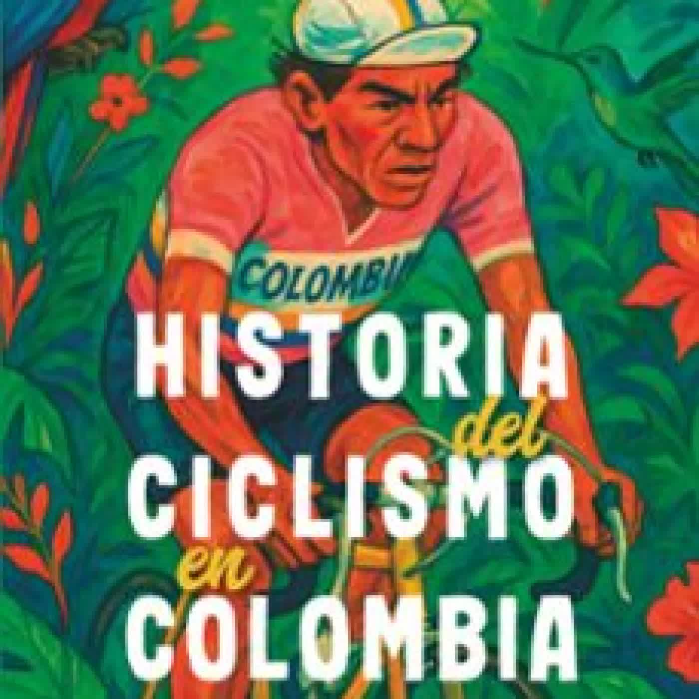 HISTORIA DEL CICLISMO EN COLOMBIA MARCOS PEREDA