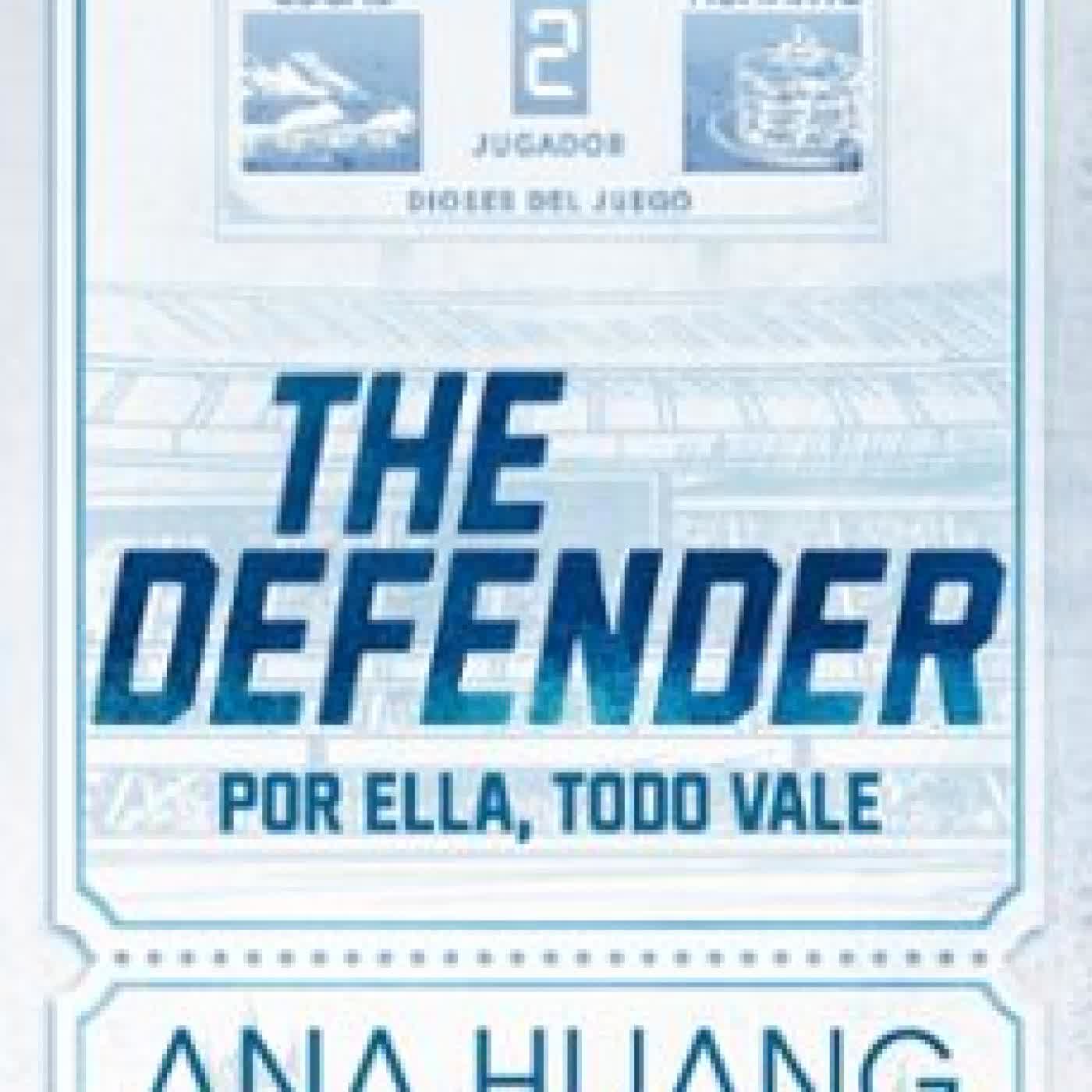 DIOSES DEL JUEGO 2. THE DEFENDER Ana Huang