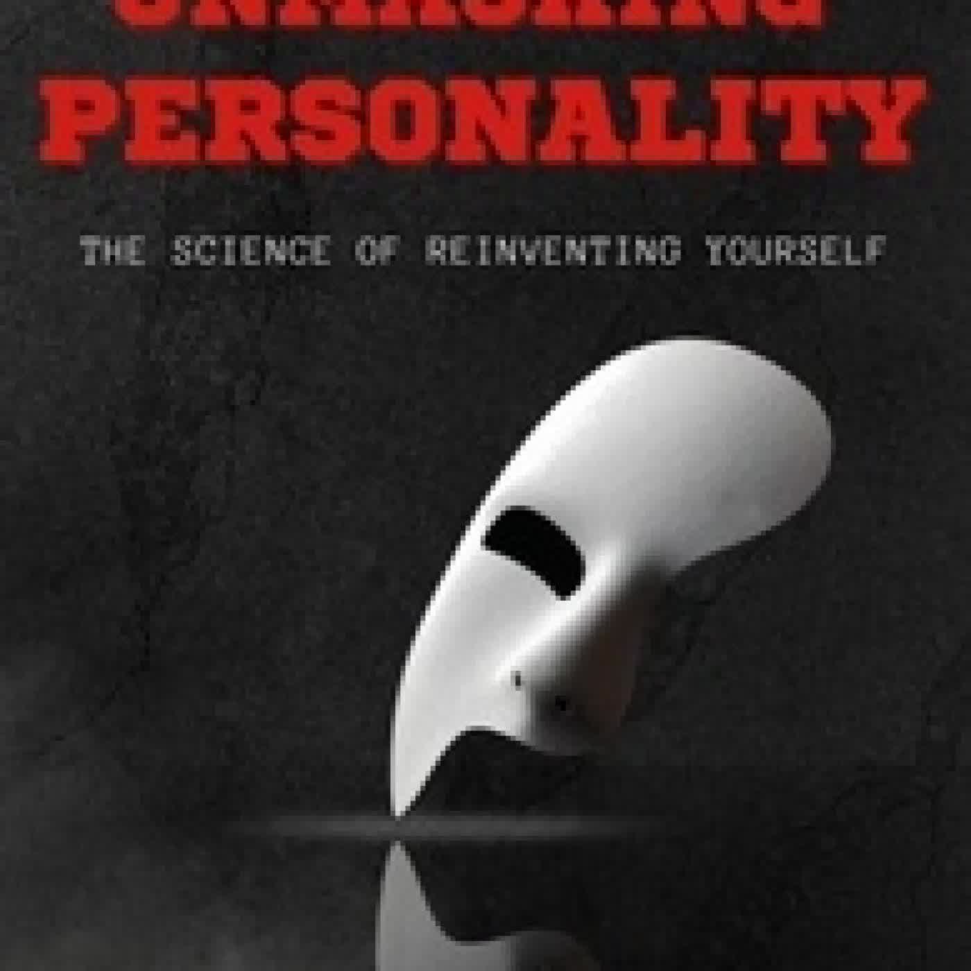 Télécharger Pdf Unmasking Personality The Science of Reinventing Yourself