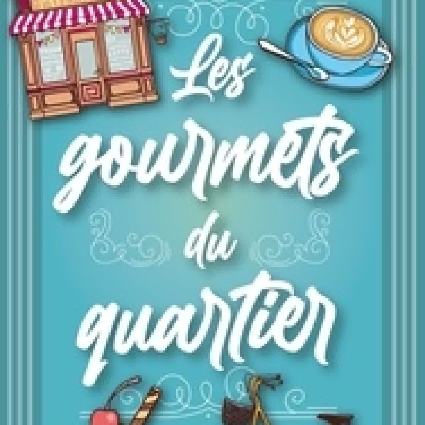 {téléchargement} Les gourmets du quartier
