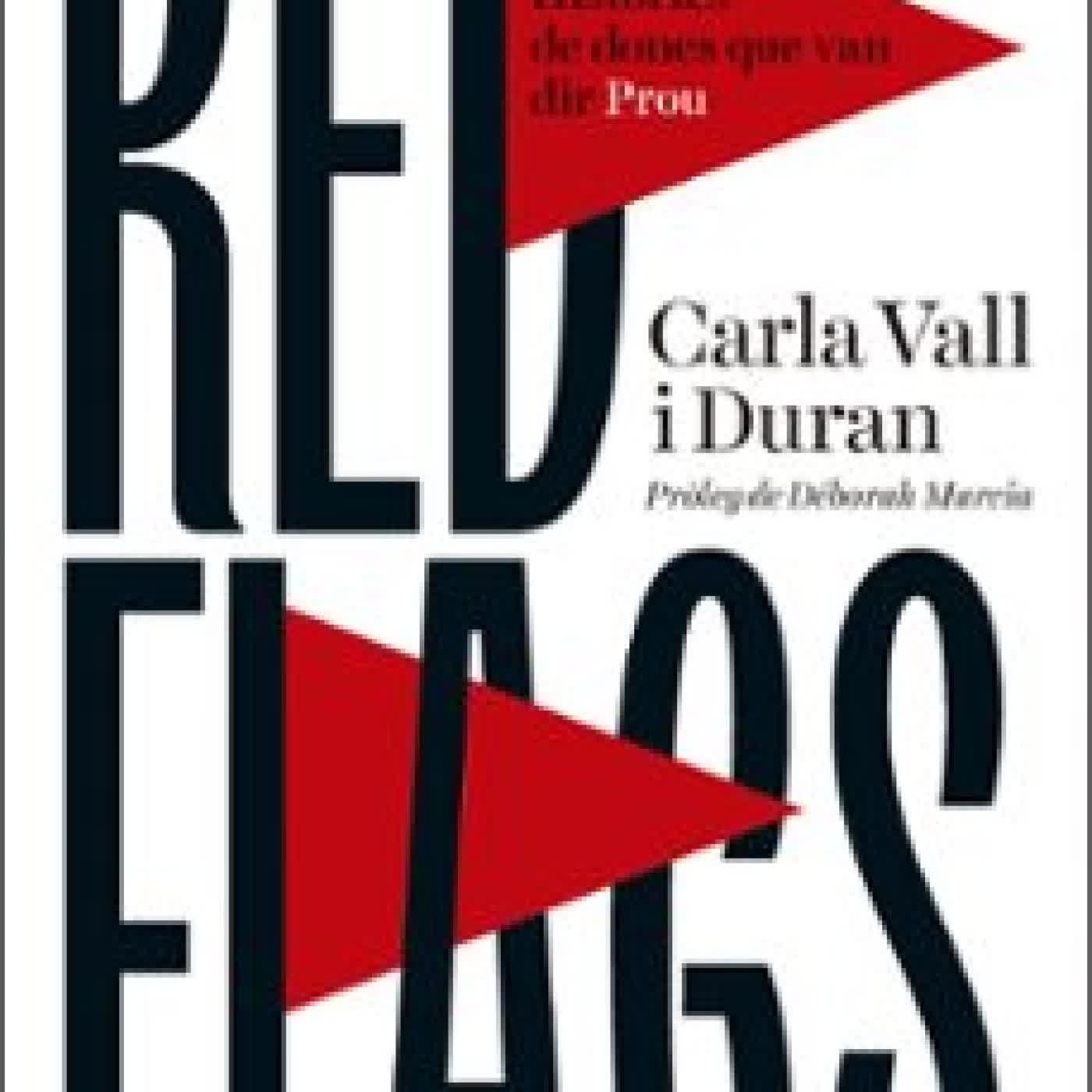 RED FLAGS CARLA VALL DURAN