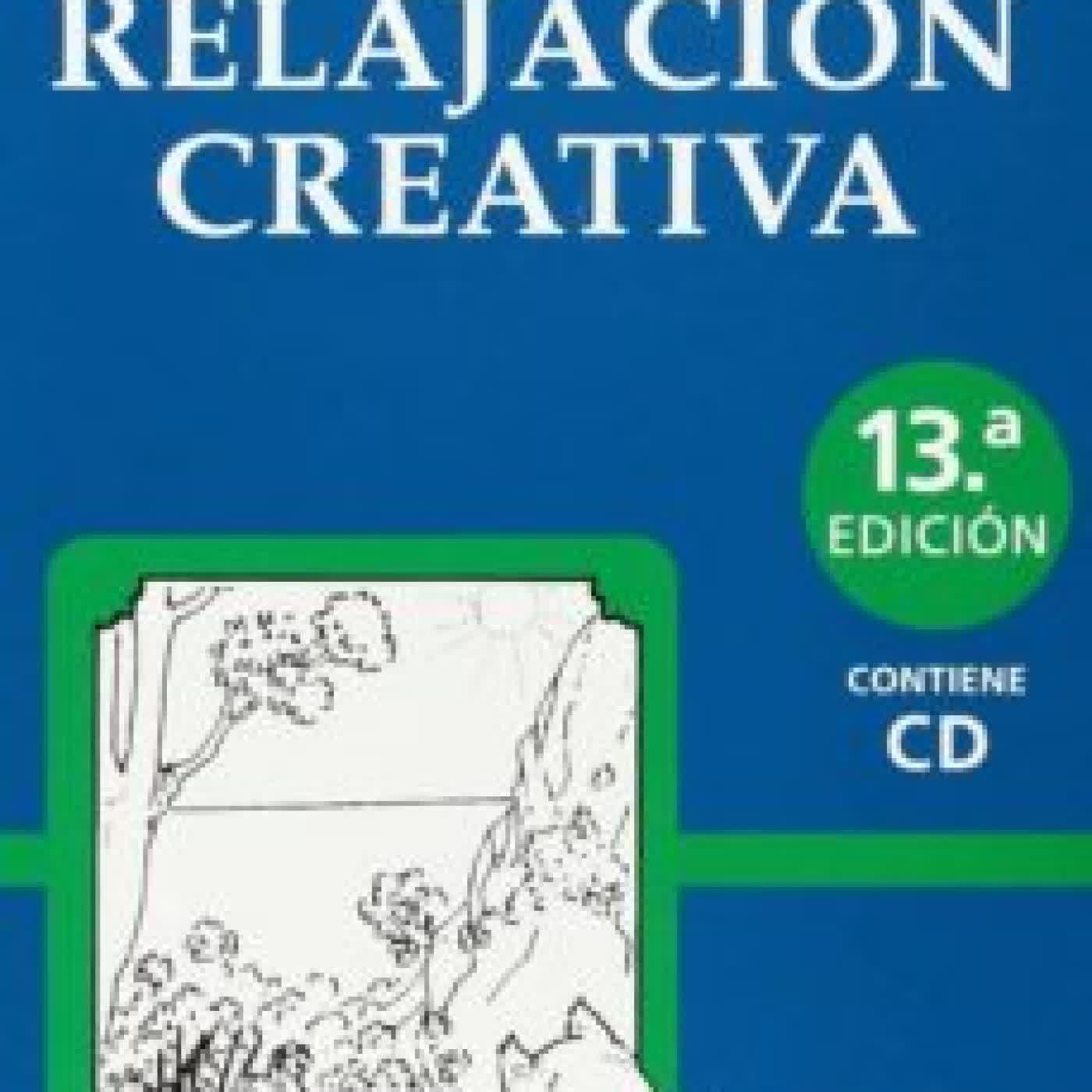 ENTRENAMIENTO EN RELAJACION CREATIVA (13ª ED.) EUGENIO HERRERO LOZANO