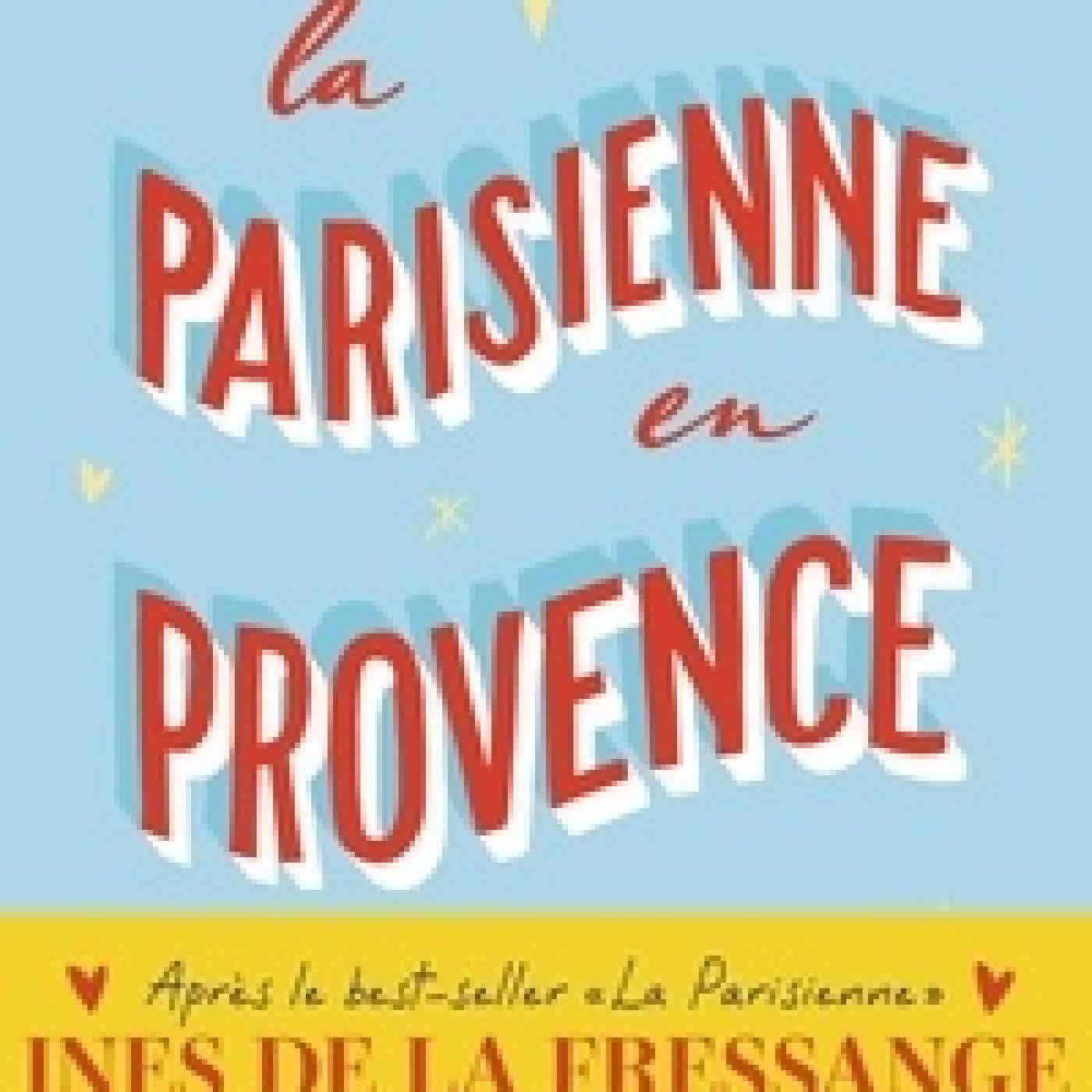 {téléchargement} La Parisienne en Provence