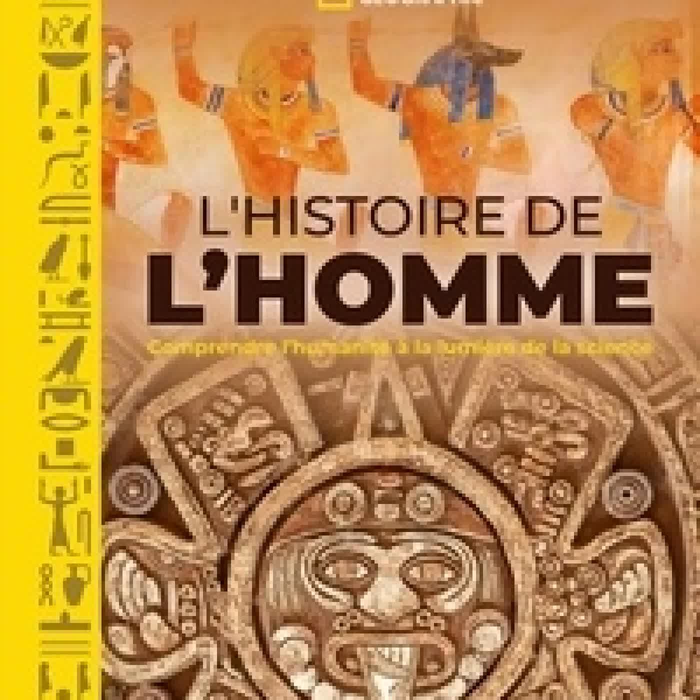 {téléchargement} L'histoire de l'Homme. Comprendre l'humanité à la lumière des sciences