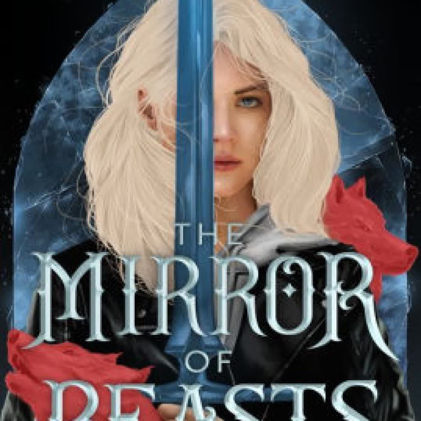 Read online: The Mirror of Beasts by Alexandra Bracken