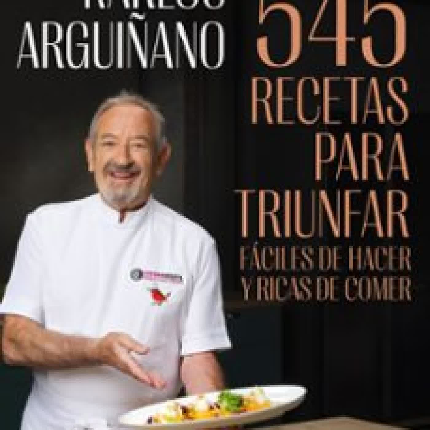 545 RECETAS PARA TRIUNFAR KARLOS ARGUIÑANO
