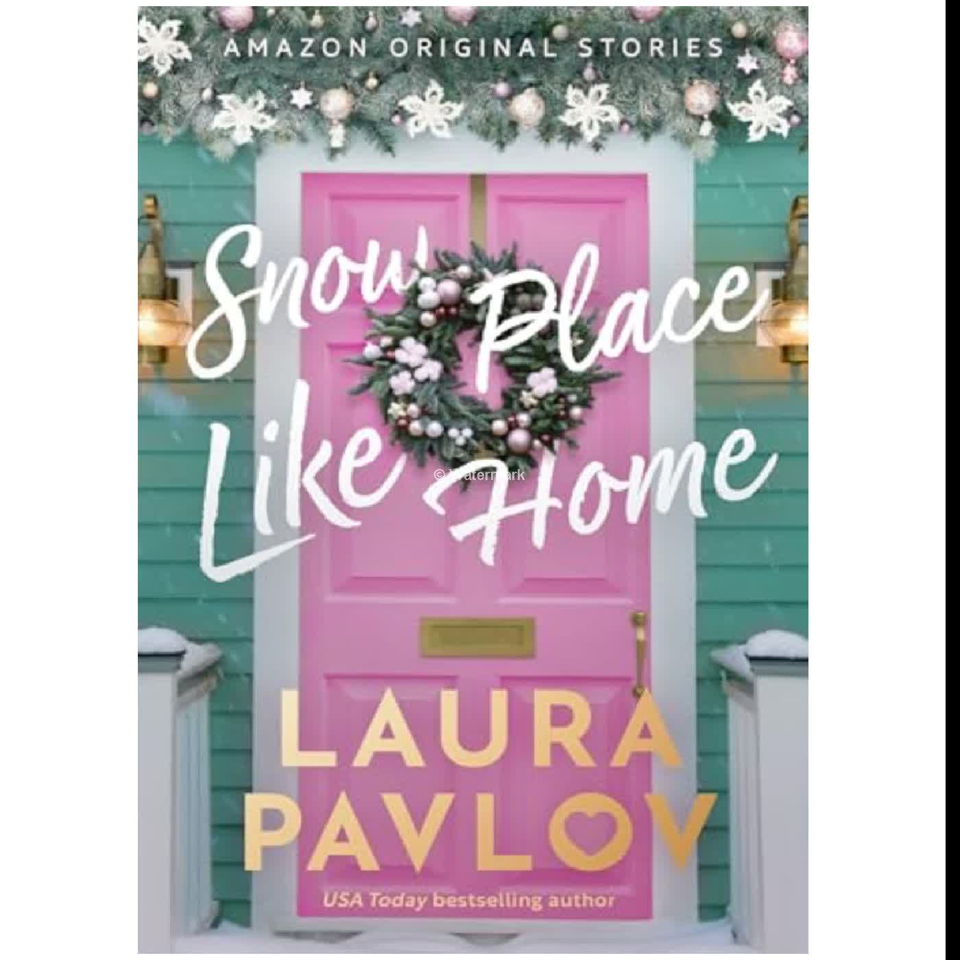 (Read Online) Snow Place Like Home