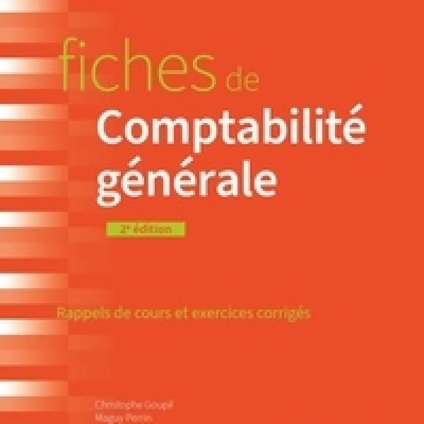 {téléchargement} Fiches de comptabilité générale. Rappels de cours et exercices corrigés2e édition