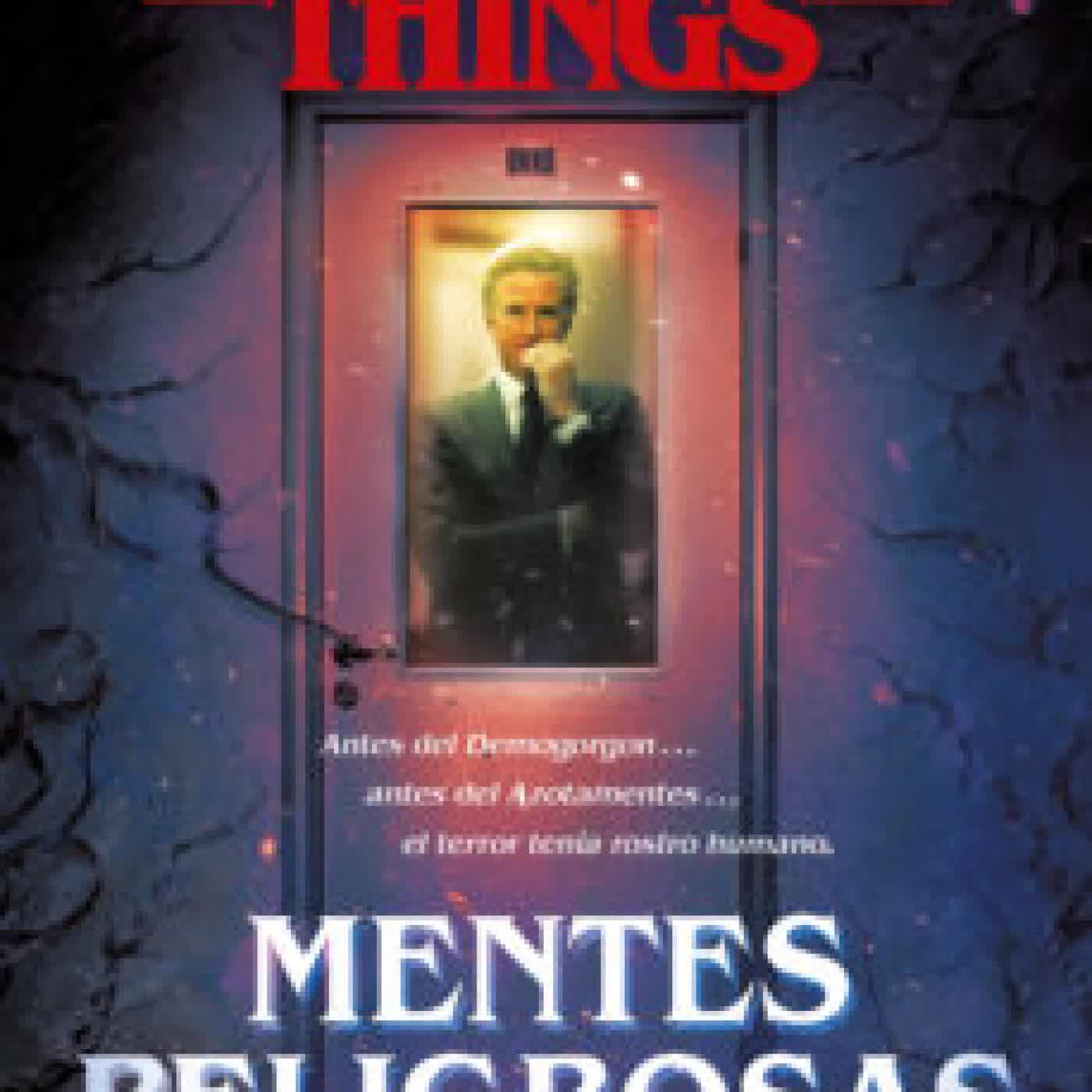 STRANGER THINGS: MENTES PELIGROSAS GWENDA BOND