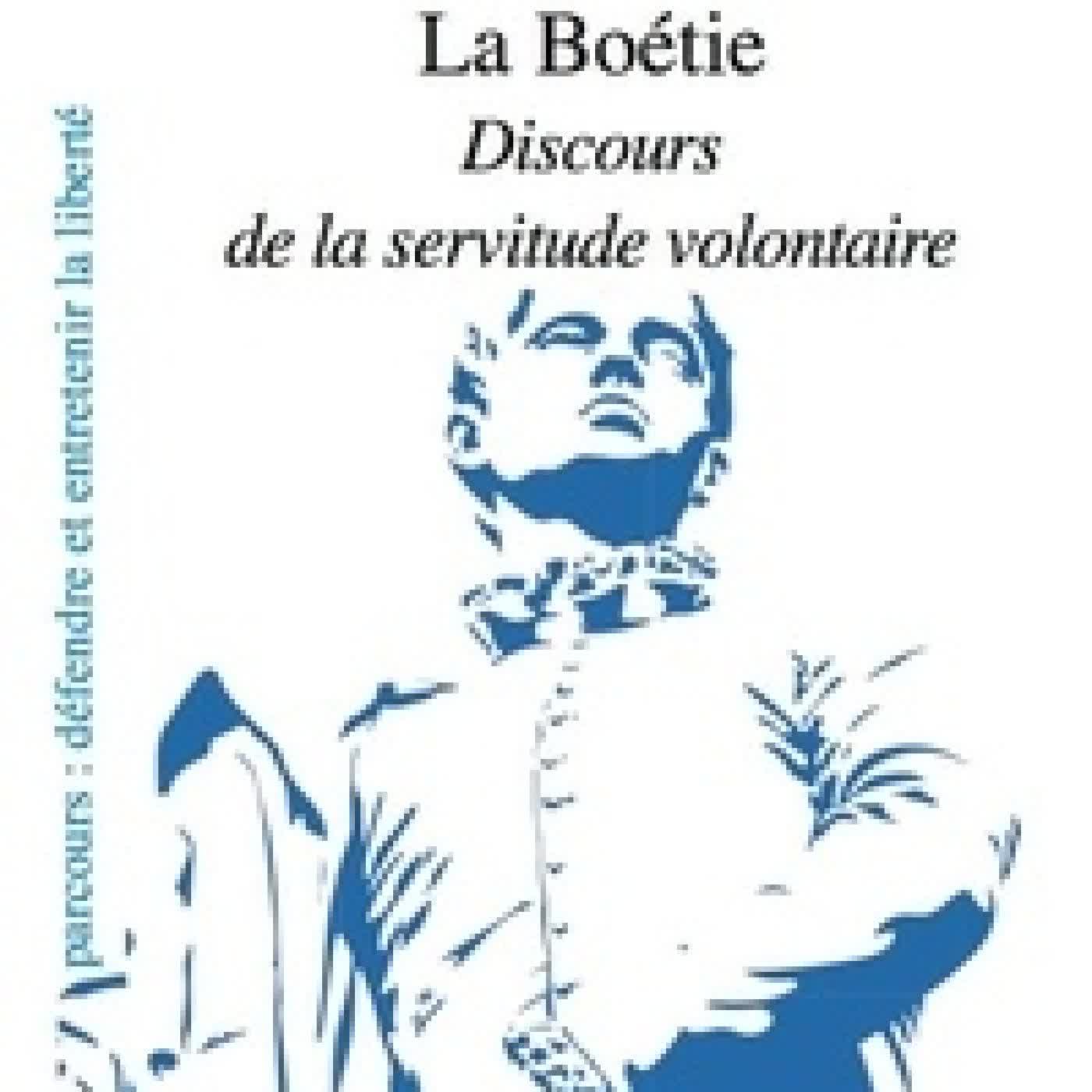 Lire en ligne : La Boétie, Discours de la servitude volontaire