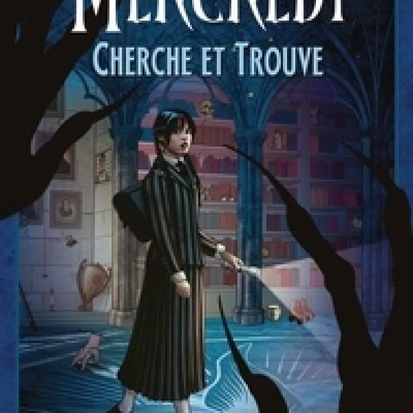 {téléchargement} Mercredi. Cherche et trouve