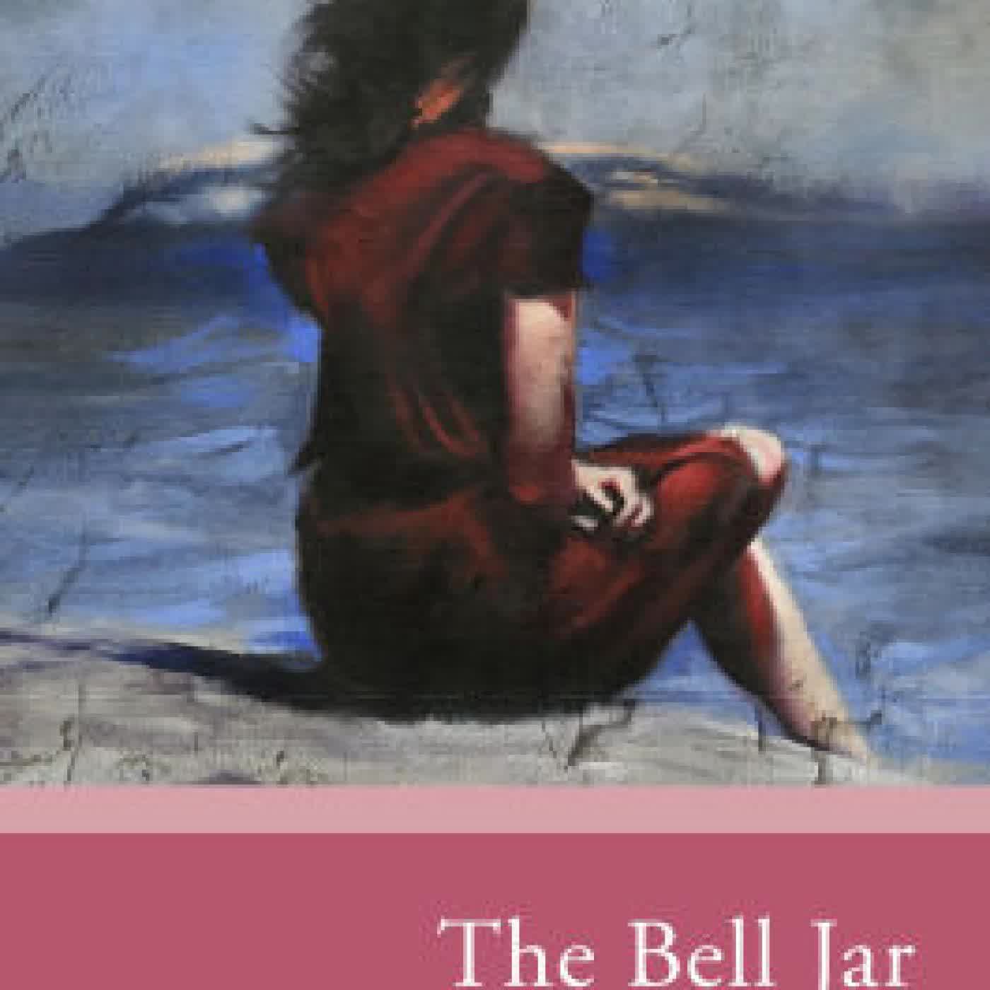 Read online: Select Classics: The Bell Jar: (Original, Unabridged Classic) by Sylvia Plath