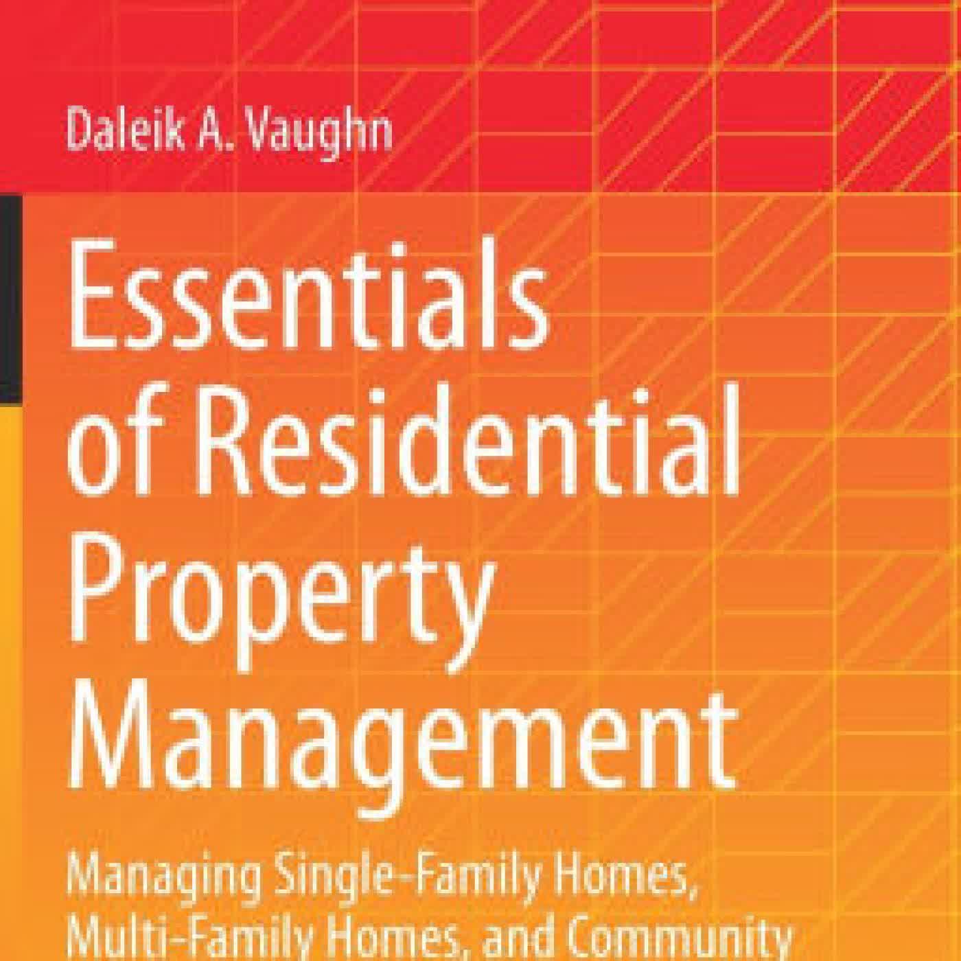 Essentials of Residential Property Management: Managing Single-Family Homes, Multi-Family Homes, and Community Associations by Daleik A. Vaughn on Iphone New Format