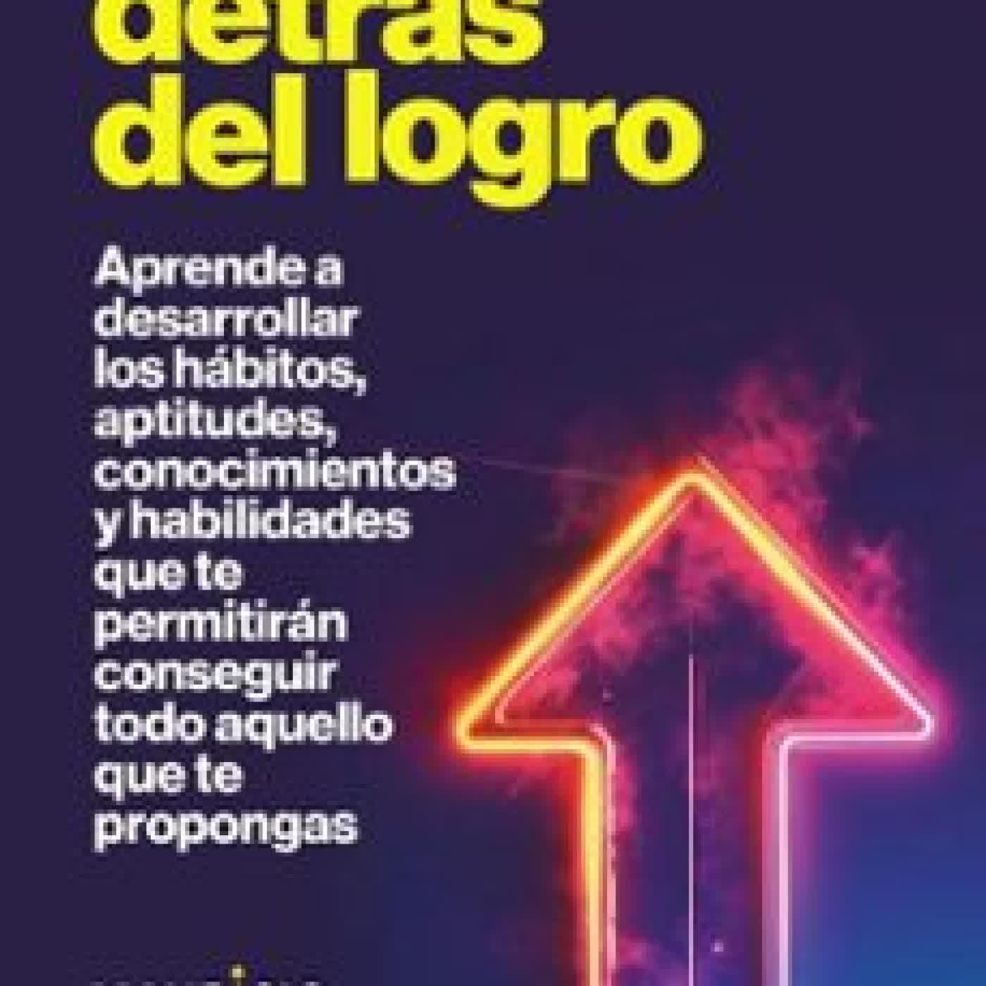 LA CIENCIA DETRÁS DEL LOGRO MAURICIO BENOIST