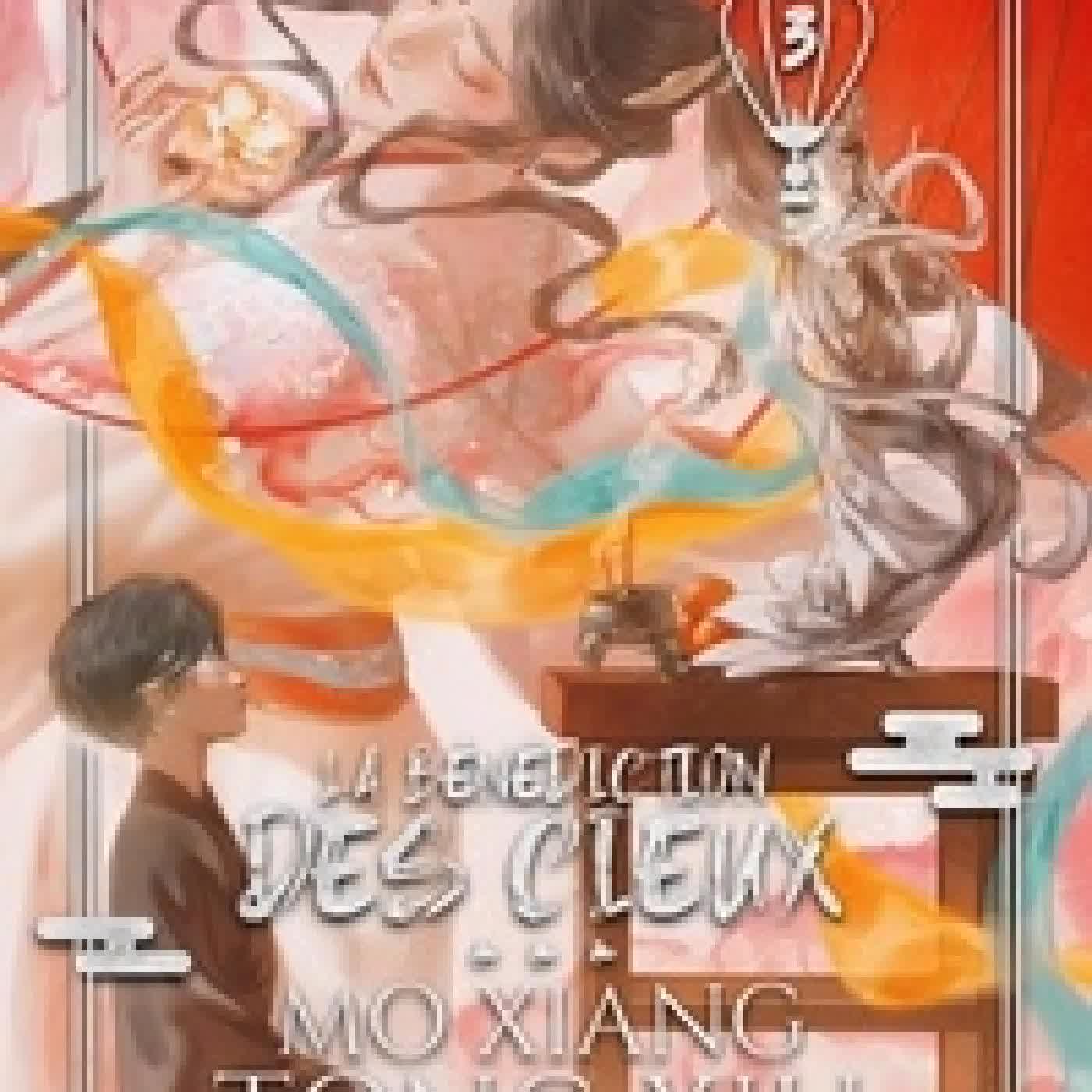 Lire en ligne : La bénédiction des cieux - Heaven official's blessing Tome 3