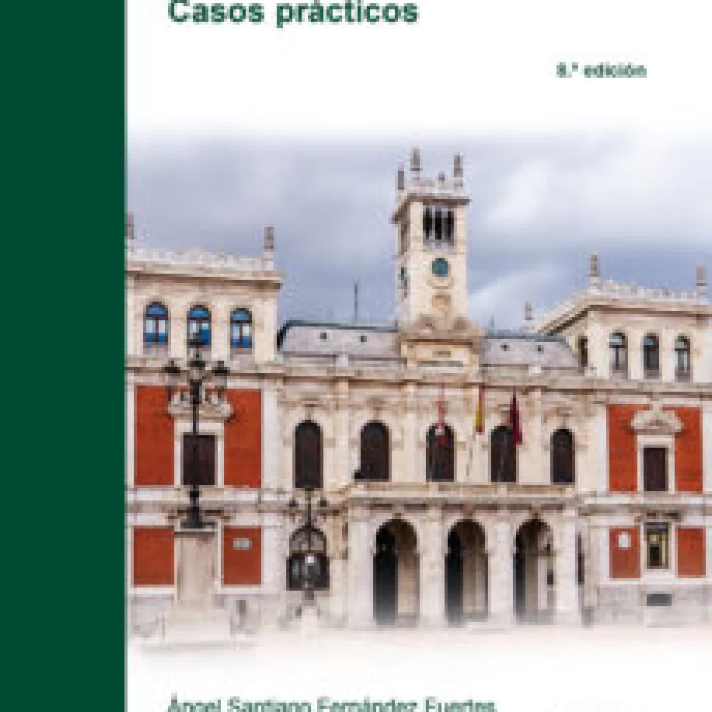 ADMINISTRACIÓN LOCAL.CASOS PRÁCTICOS ANGEL SANTIAGO FERNANDEZ FUERTES