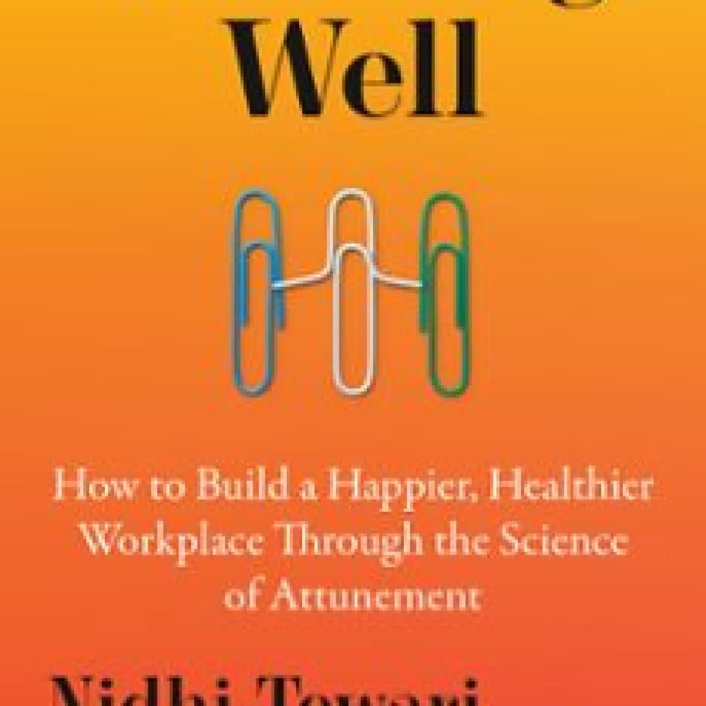 WORKING WELL NIDHI TEWARI