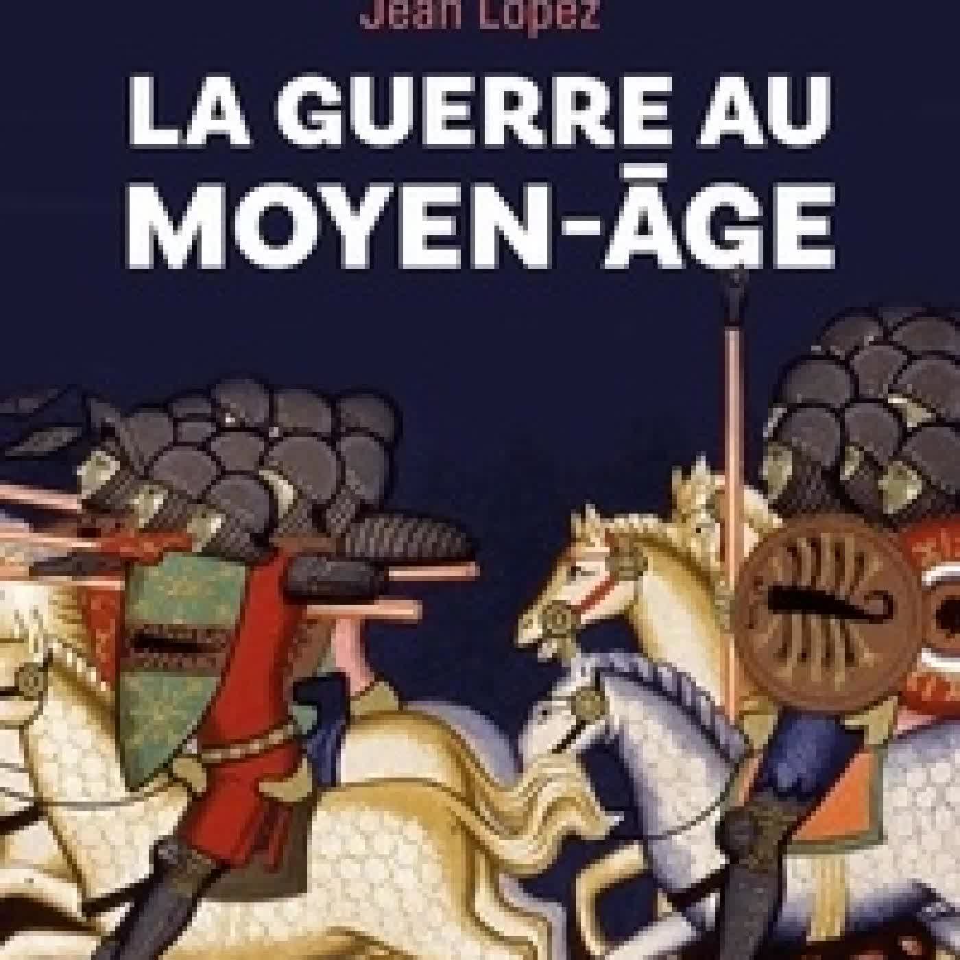 {téléchargement} La guerre au Moyen Age
