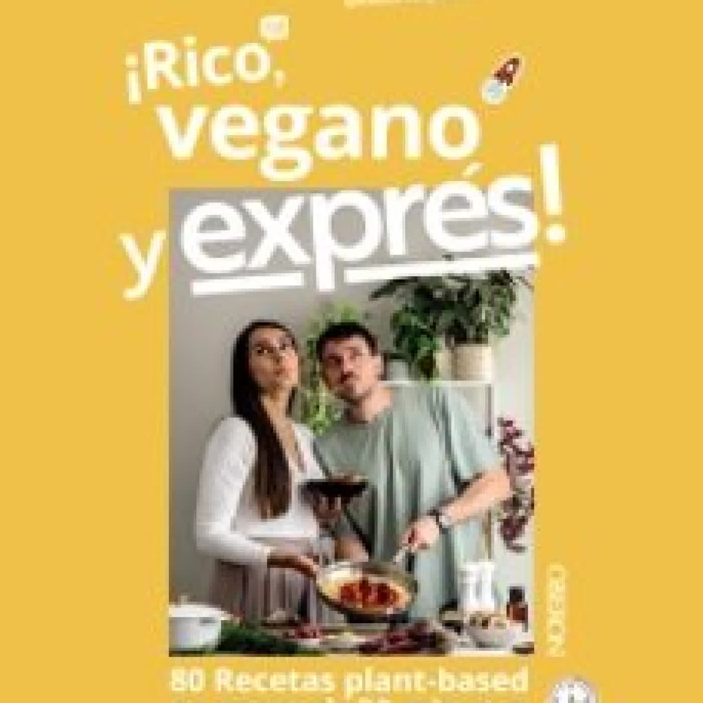 RICO, VEGANO Y EXPRÉS NARA RIBEIRO DIONISIO, PEDRO JOSE LOPEZ PEREZ