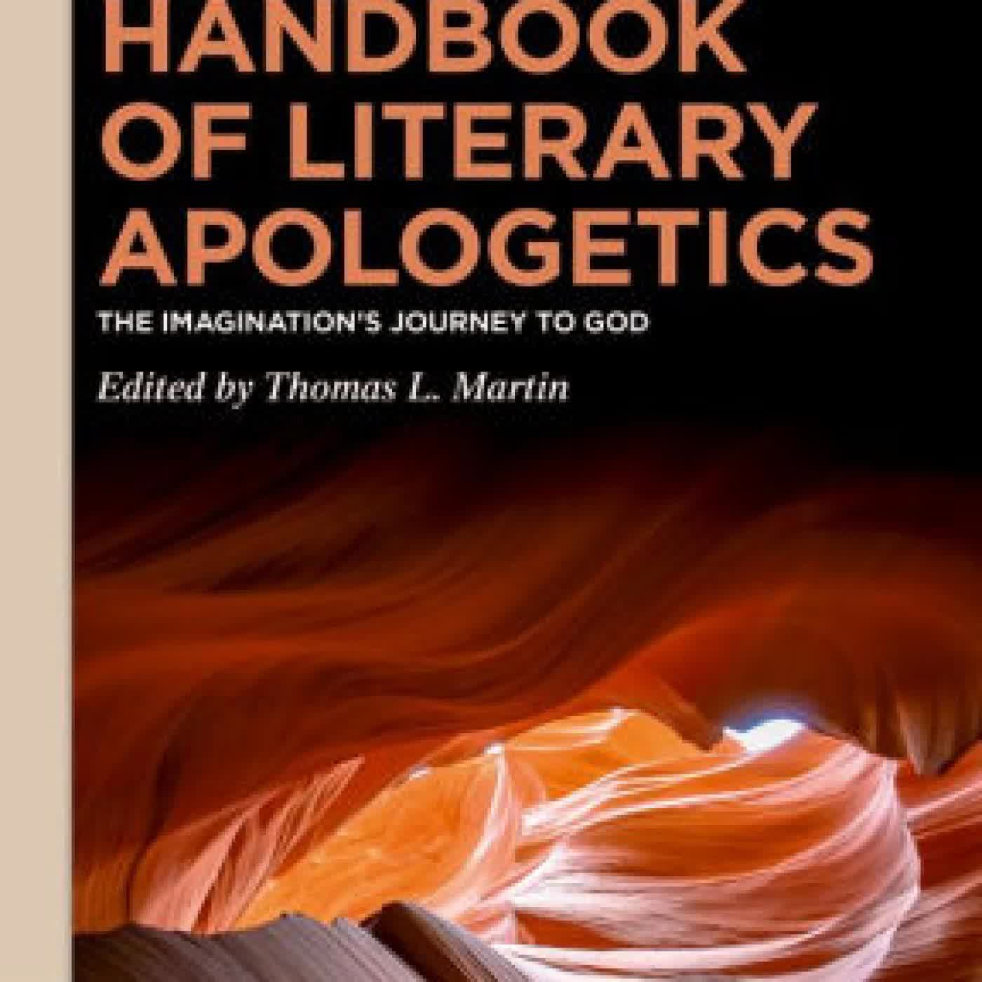 Handbook of Literary Apologetics: The Imagination's Journey to God by Thomas L. Martin on Iphone New Format