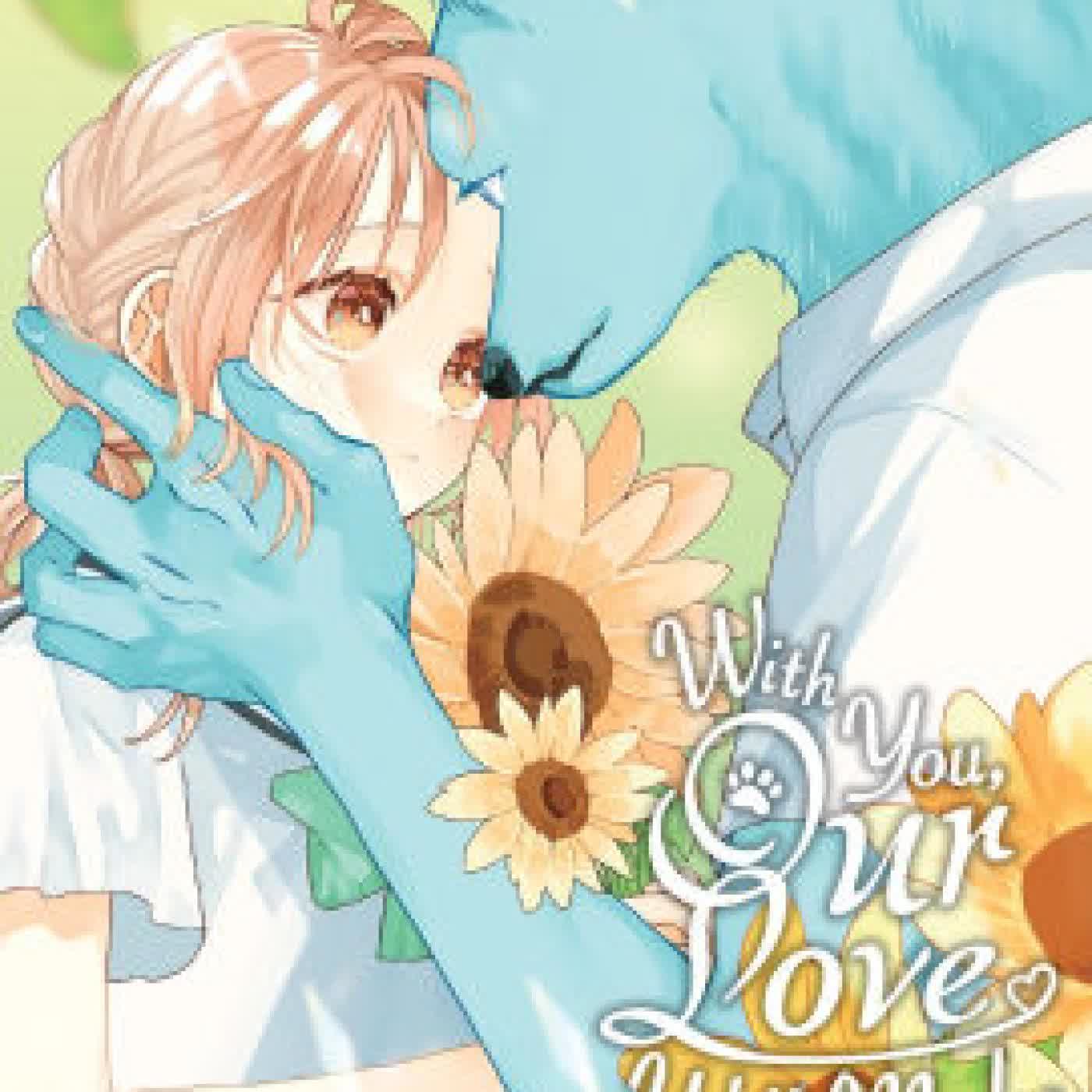 Read online: With You, Our Love Will Make It Through, Vol. 3 by Chihiro Yuzuki, Alethea Nibley, Athena Nibley