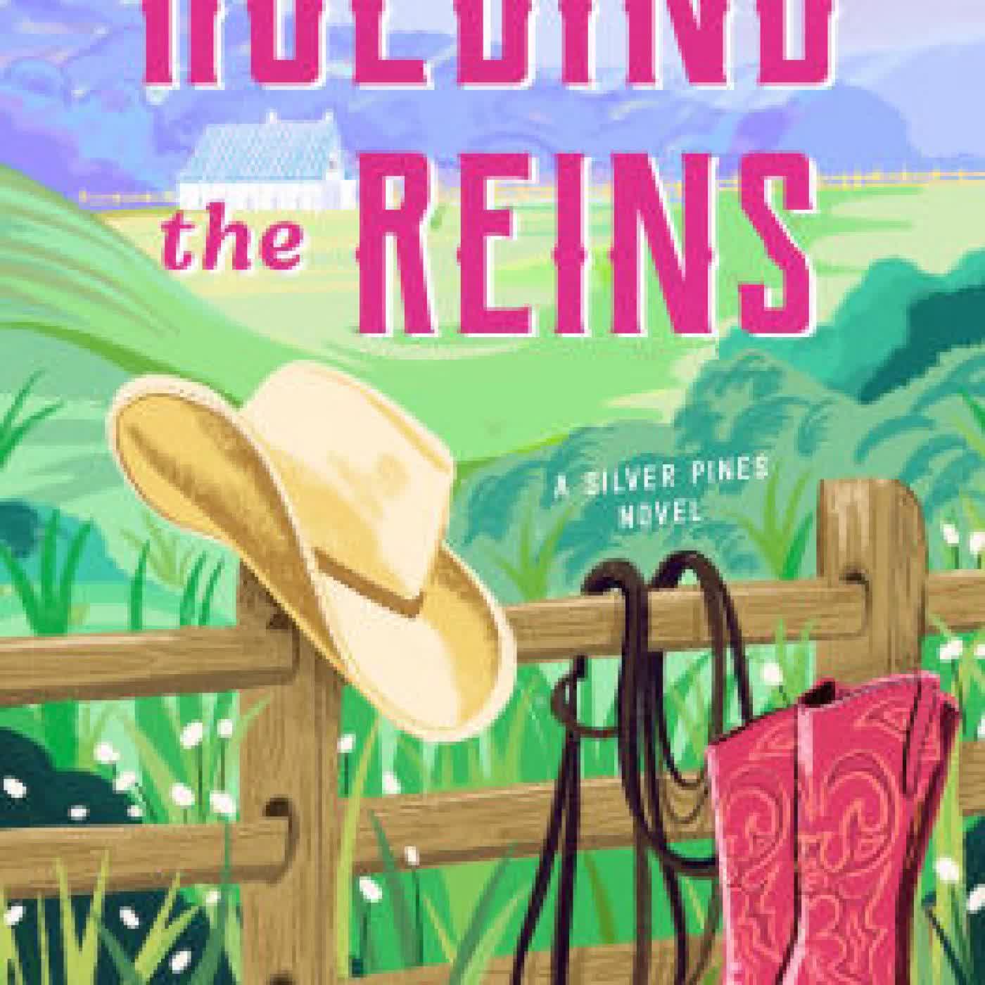 Holding the Reins: A Silver Pines Novel by Paisley Hope on Iphone New Format