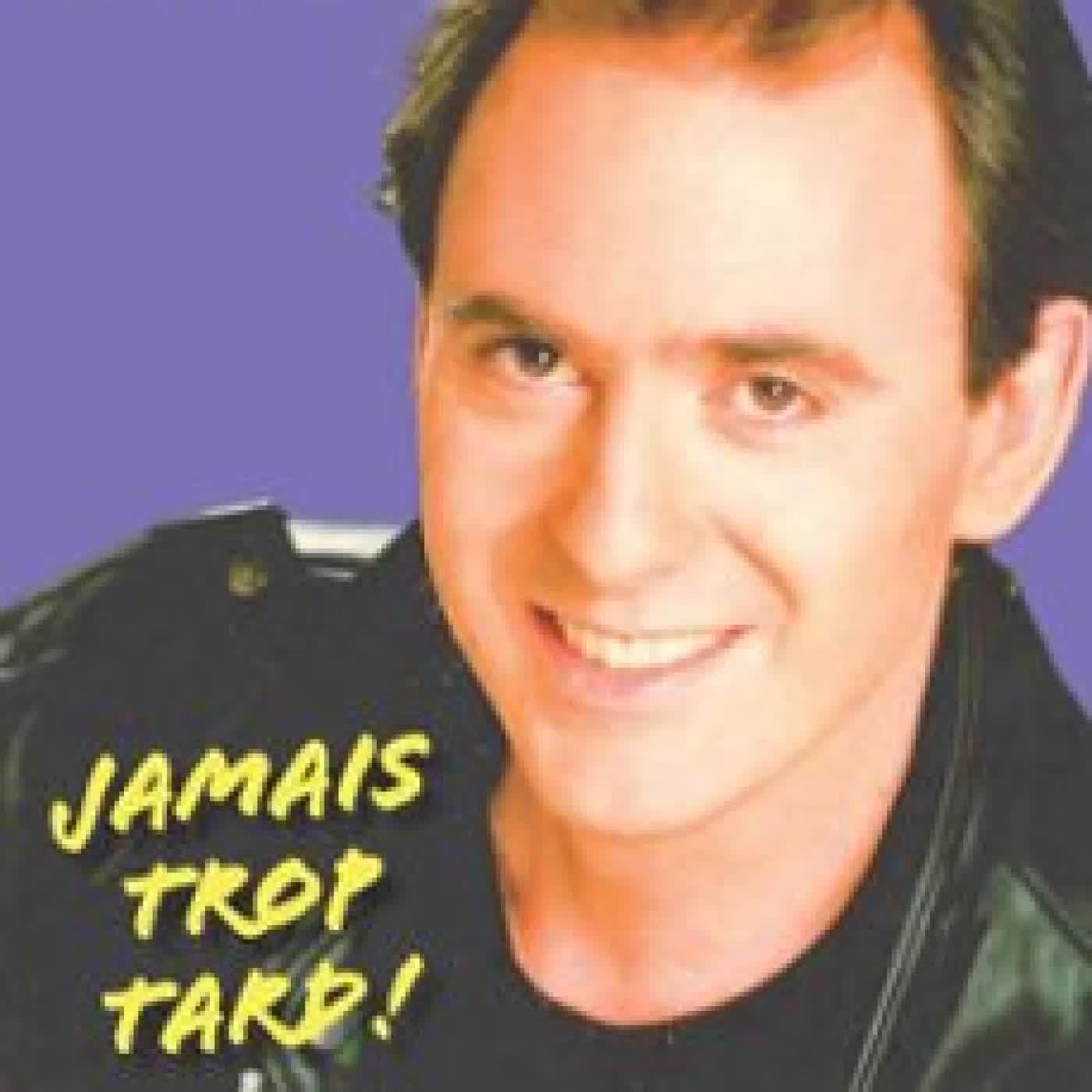 JAMAIS TROP TARD ! - MES ANNÉES TÉLÉ... ET LES AUTRES PHILIPPE RISOLI