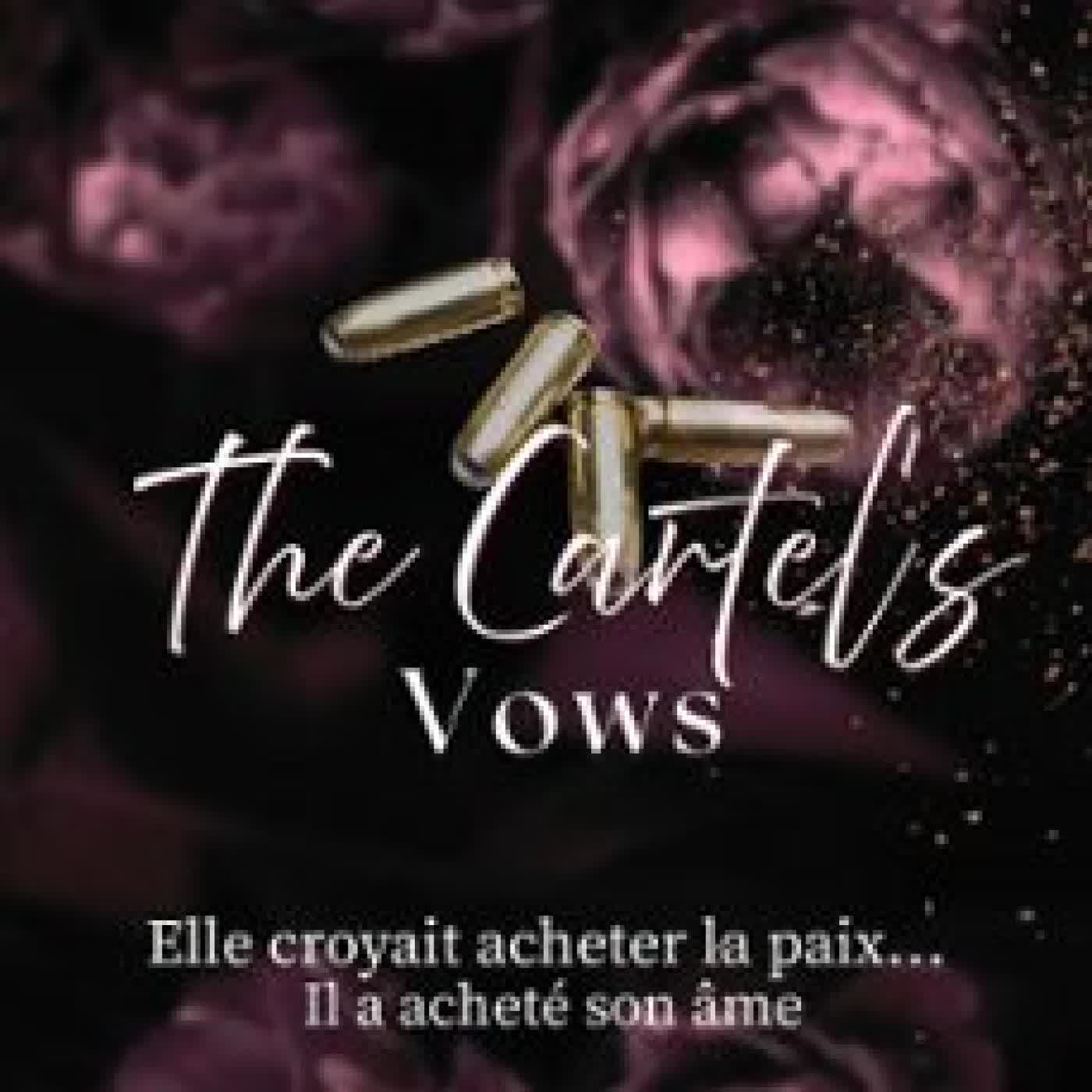 THE CARTEL’S VOWS CASSANDRA NIGHTSHADE