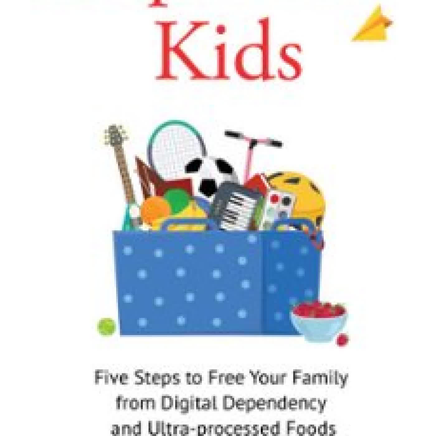 DOPAMINE KIDS Michaeleen Doucleff