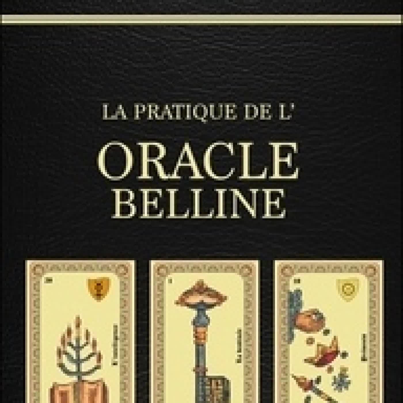 Télécharger Pdf La pratique de l'Oracle Belline