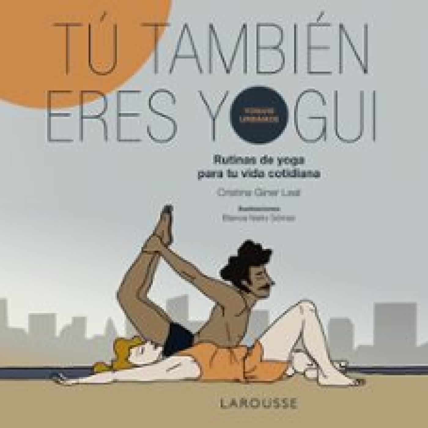 TÚ TAMBIEN ERES YOGUI CRISTINA GINER, BLANCA NIETO