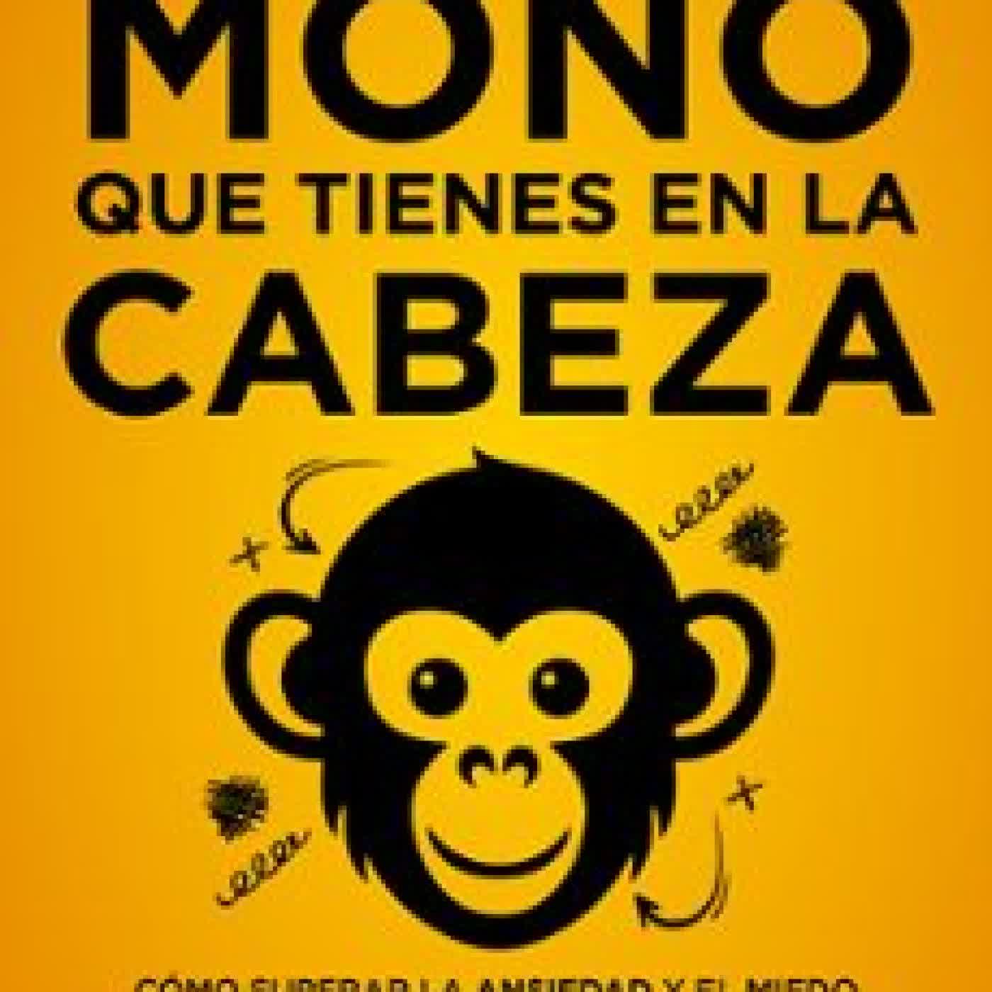CALMA EL MONO QUE TIENES EN LA CABEZA JENNIFER SHANNON