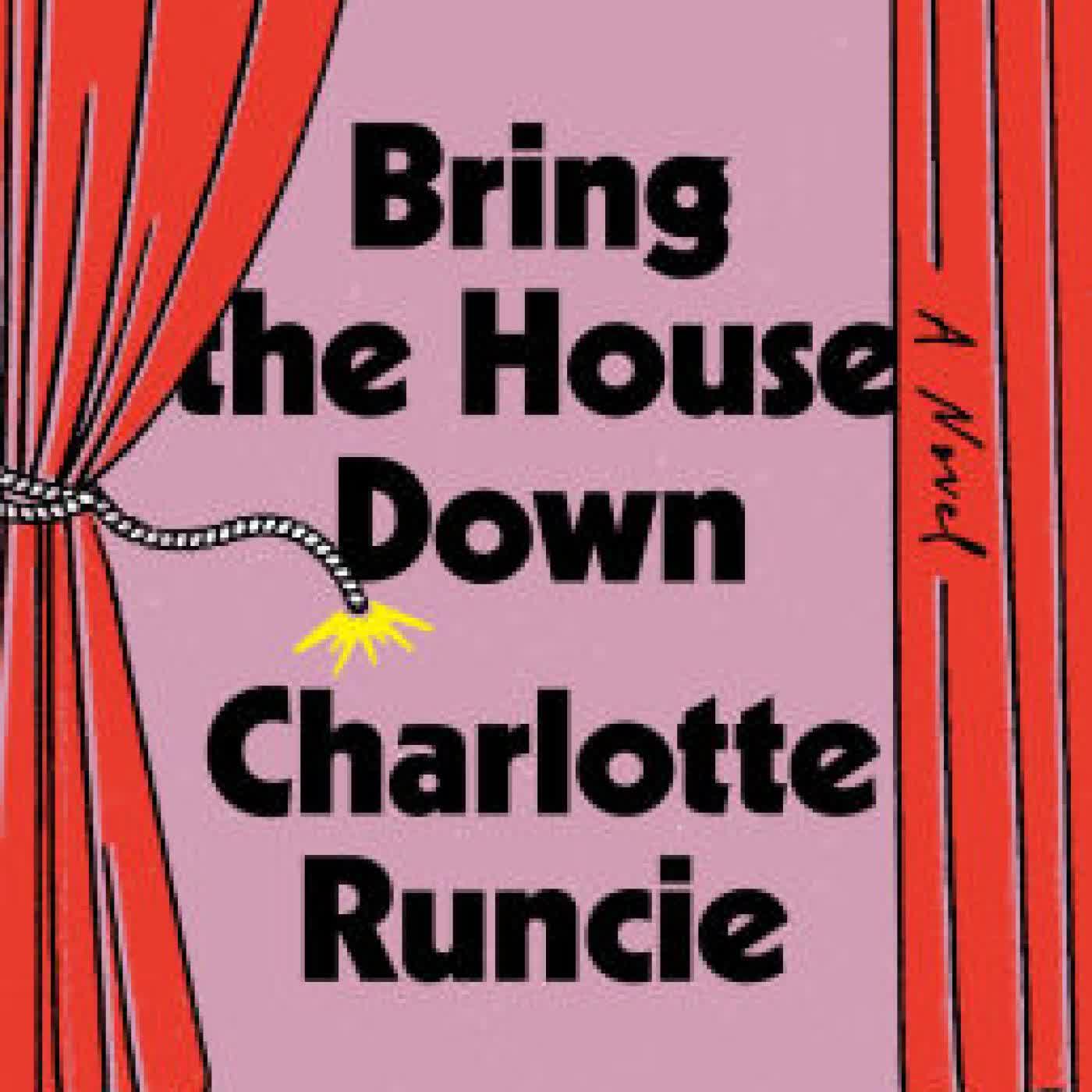 Bring the House Down: A Novel by Charlotte Runcie on Iphone New Format