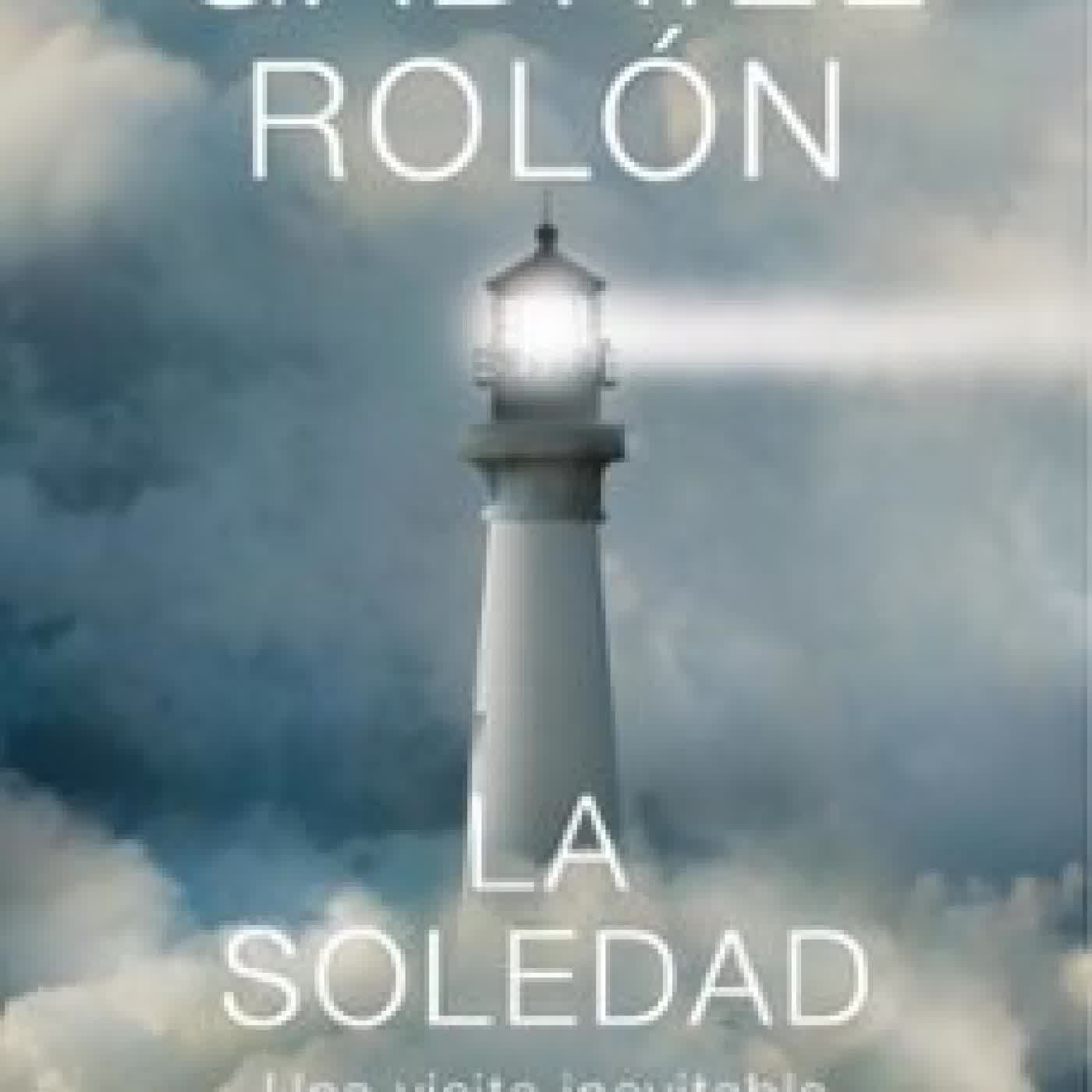 LA SOLEDAD Gabriel Rolón