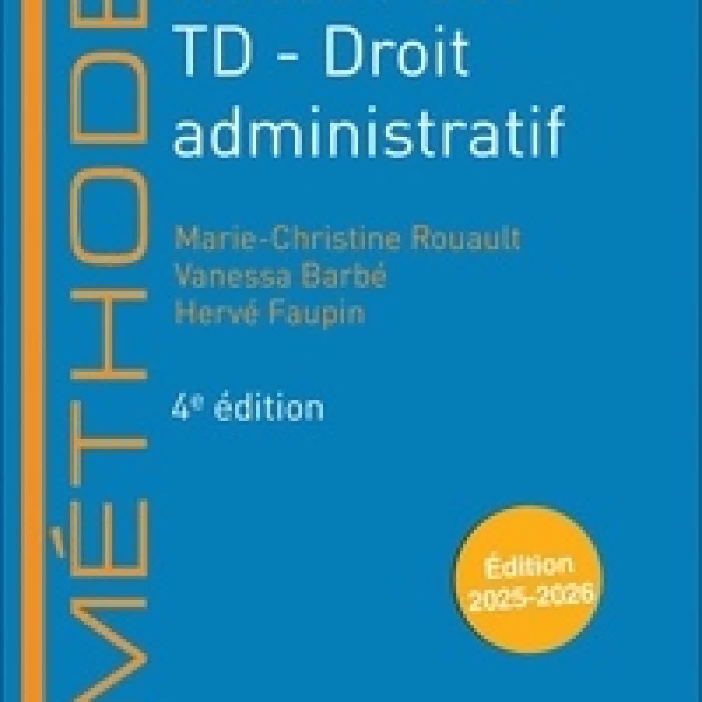 Télécharger Pdf Réussir ses TD Droit administratif4e édition