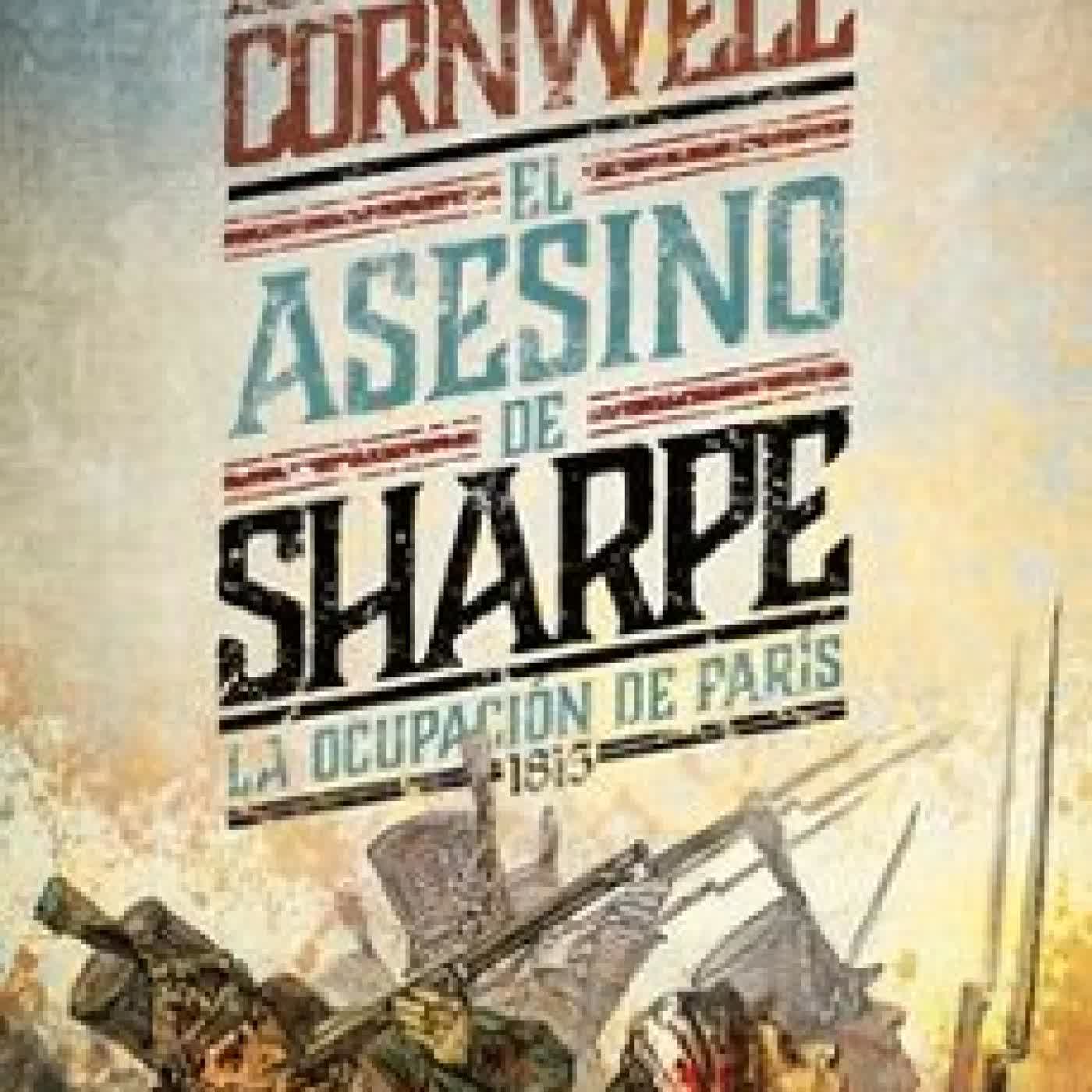 EL ASESINO DE SHARPE (XXI) BERNARD CORNWELL