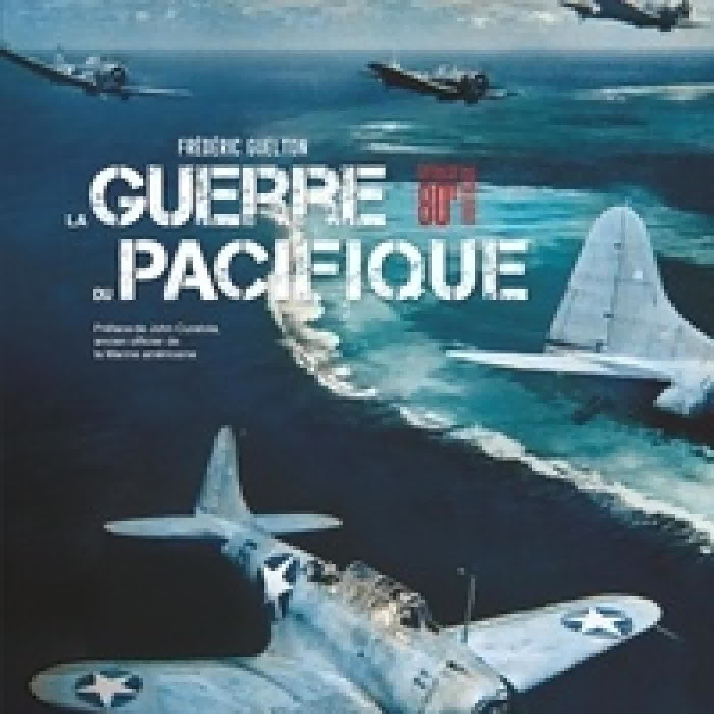 Lire en ligne : La guerre du Pacifique. La Seconde Guerre mondiale en couleur