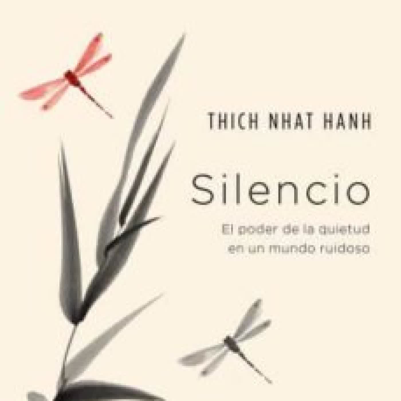 SILENCIO Thich Nhat Hanh