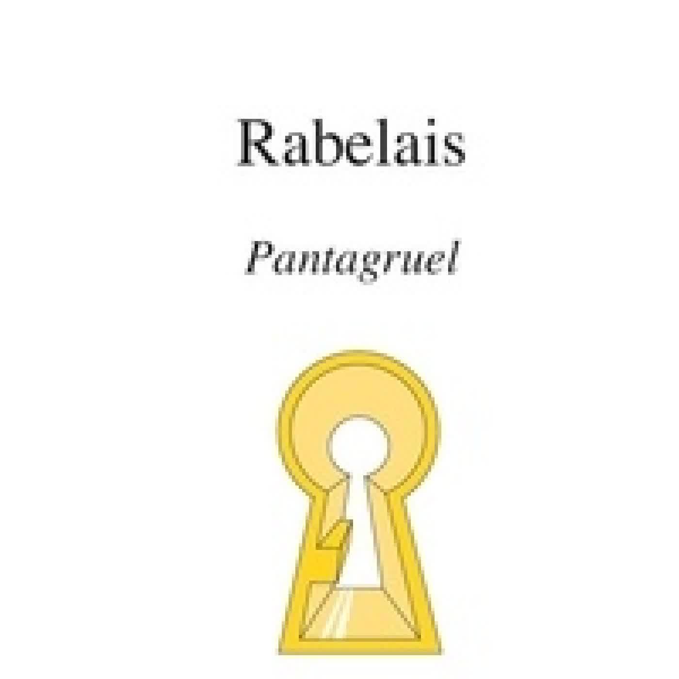 Télécharger Pdf Rabelais, Pantagruel